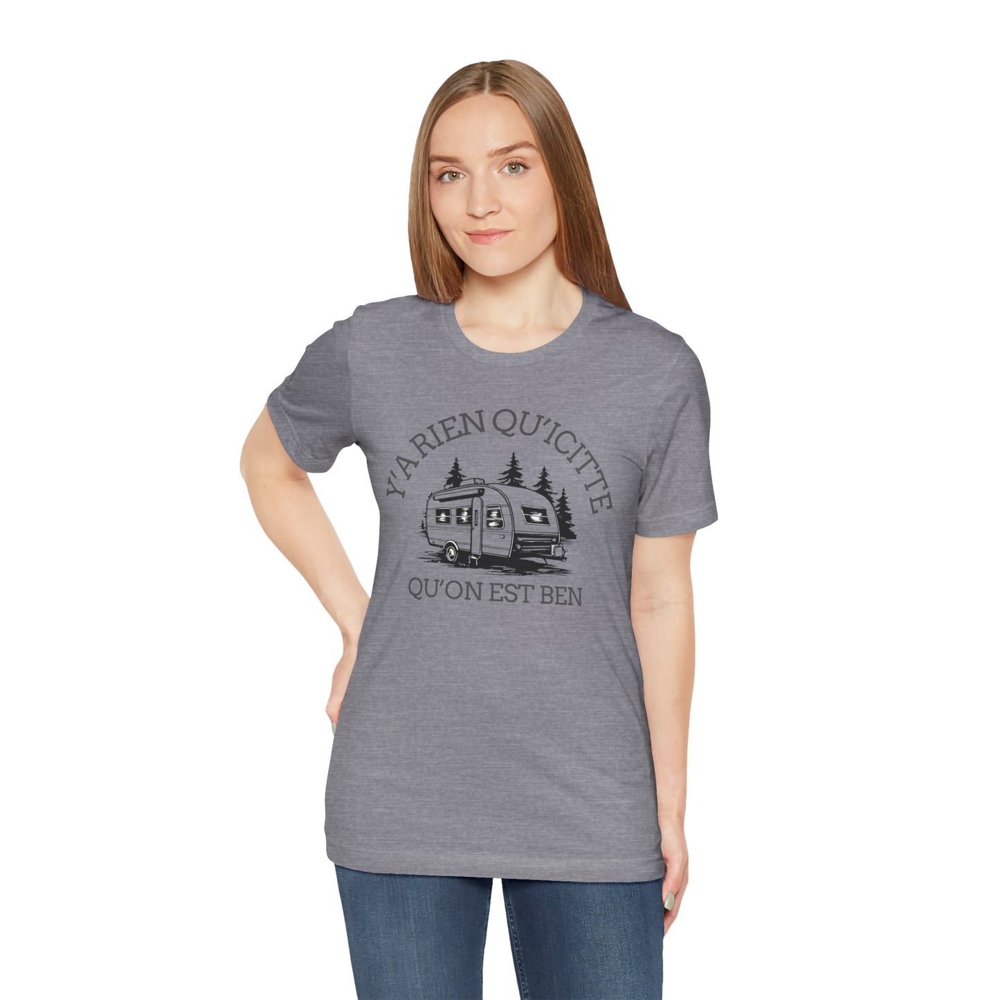 Camping Adventure Unisex Tee - 'Y A RIEN QU'ICITTE' - Crée_ation Nature DC
