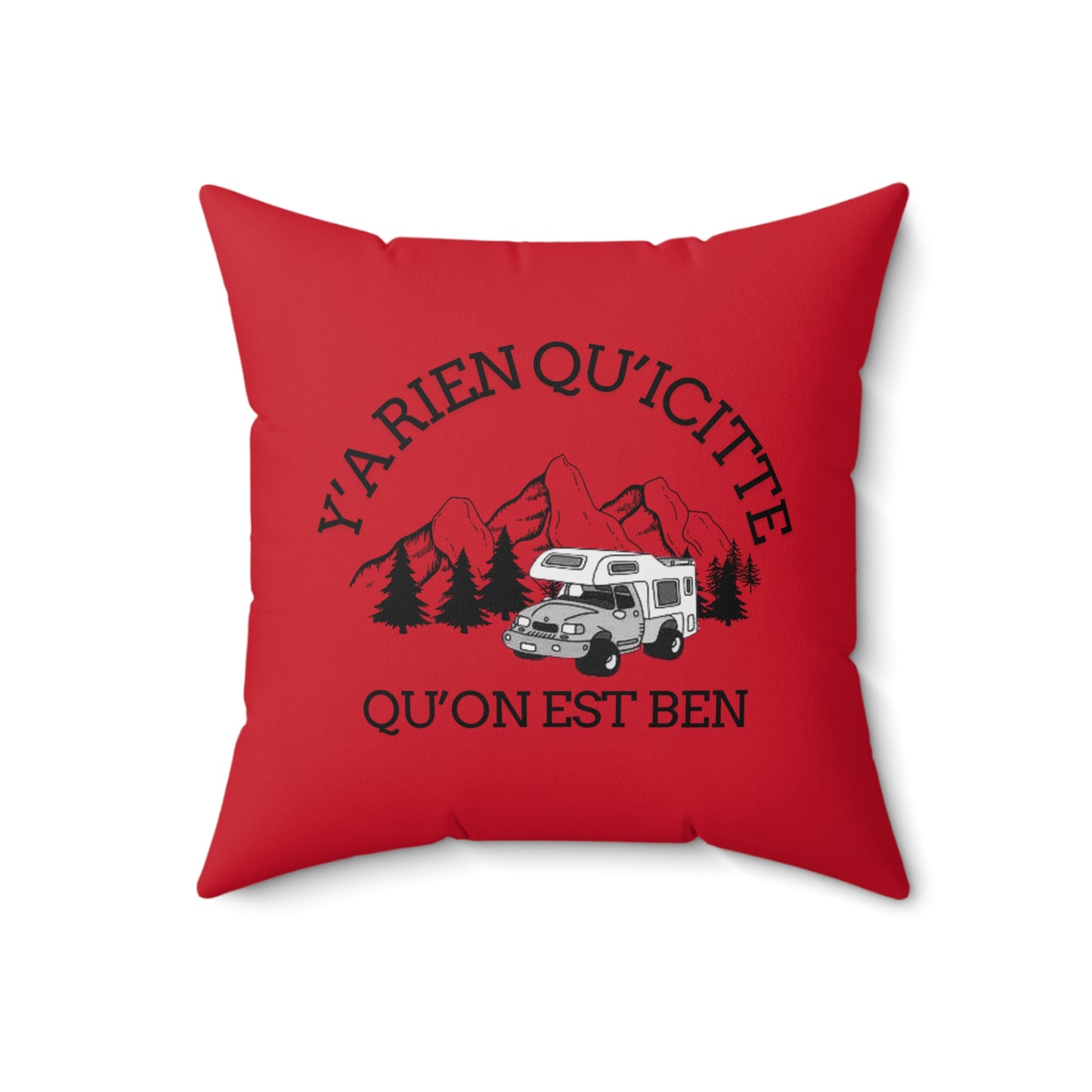 coussin Adventure Themed Spun Polyester Square Pillow - 'Y'a rien qu'icitte, qu'on est ben' Crée_ation Nature DC