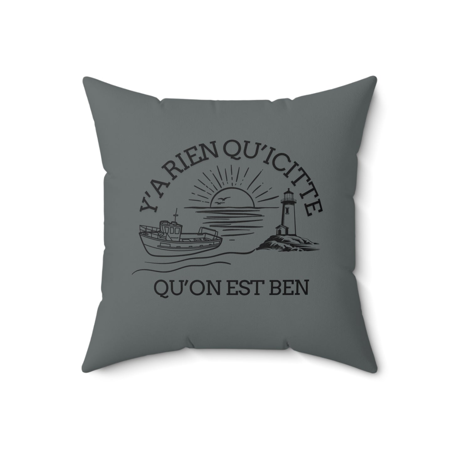 Cozy 'Ya Rien Qu'icitte Qu'on Est Ben' Square Pillow - Soft Spun Polyester Decorative Cushion for Home Decor - Crée_ation Nature DC