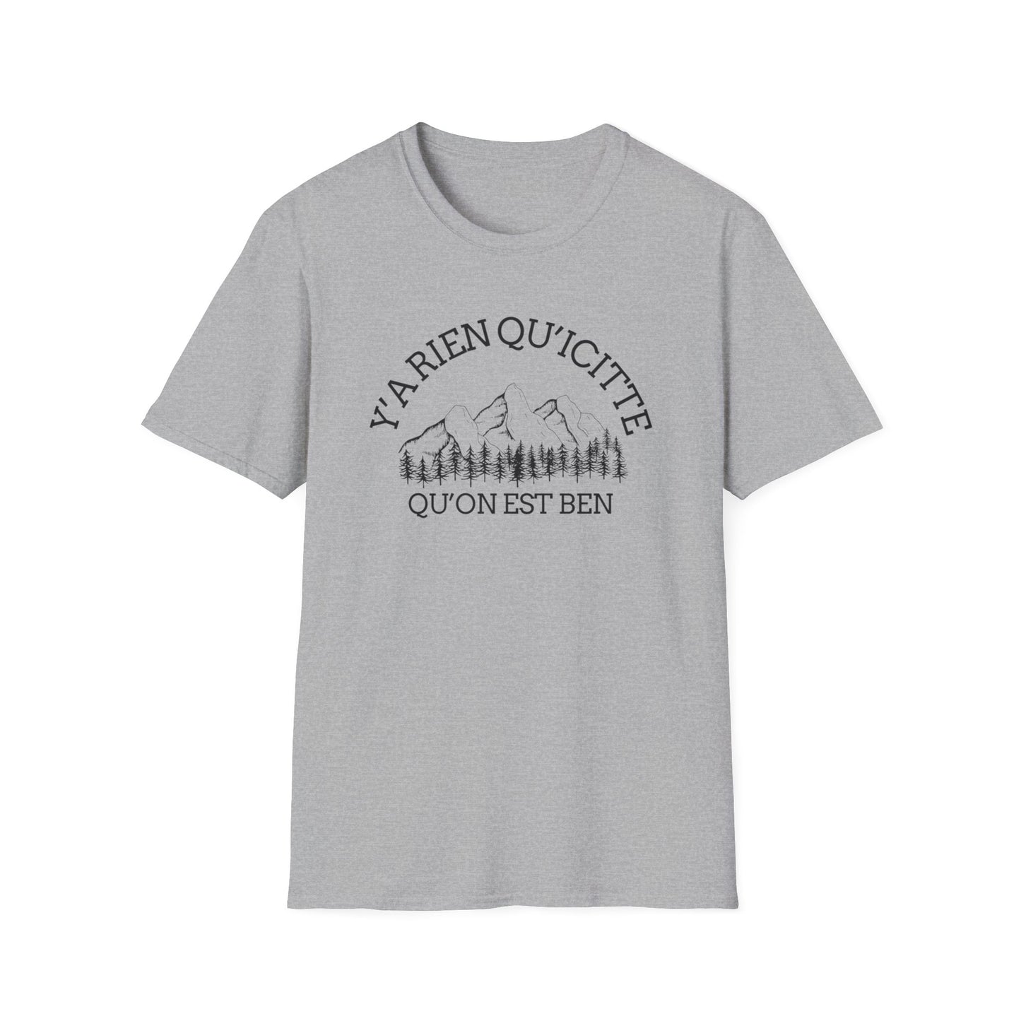 Nature-Inspired Unisex Softstyle T-Shirt - "Ya Rien Qu`Icitte" Design