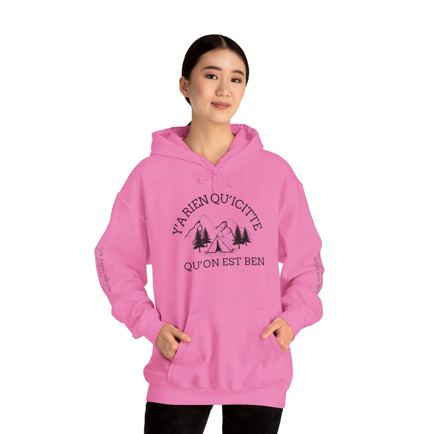 sweat-shirt à capuche unisexe - 'Y'A RIEN QU'ICITTE - Qu'On Est Ben'-Crée_ation Nature DC