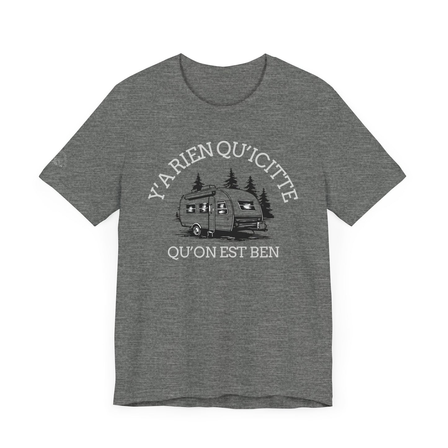 Retro Camping Graphic Tee - "Y'a Rien Quitté" - Crée_ation Nature DC