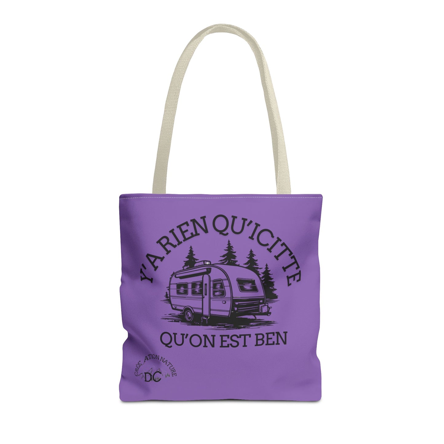 sac fourre-tout - "Y'a Rien Qu'icitte Qu'on Est Ben" Adventure Design - Crée_Ation Nature DC