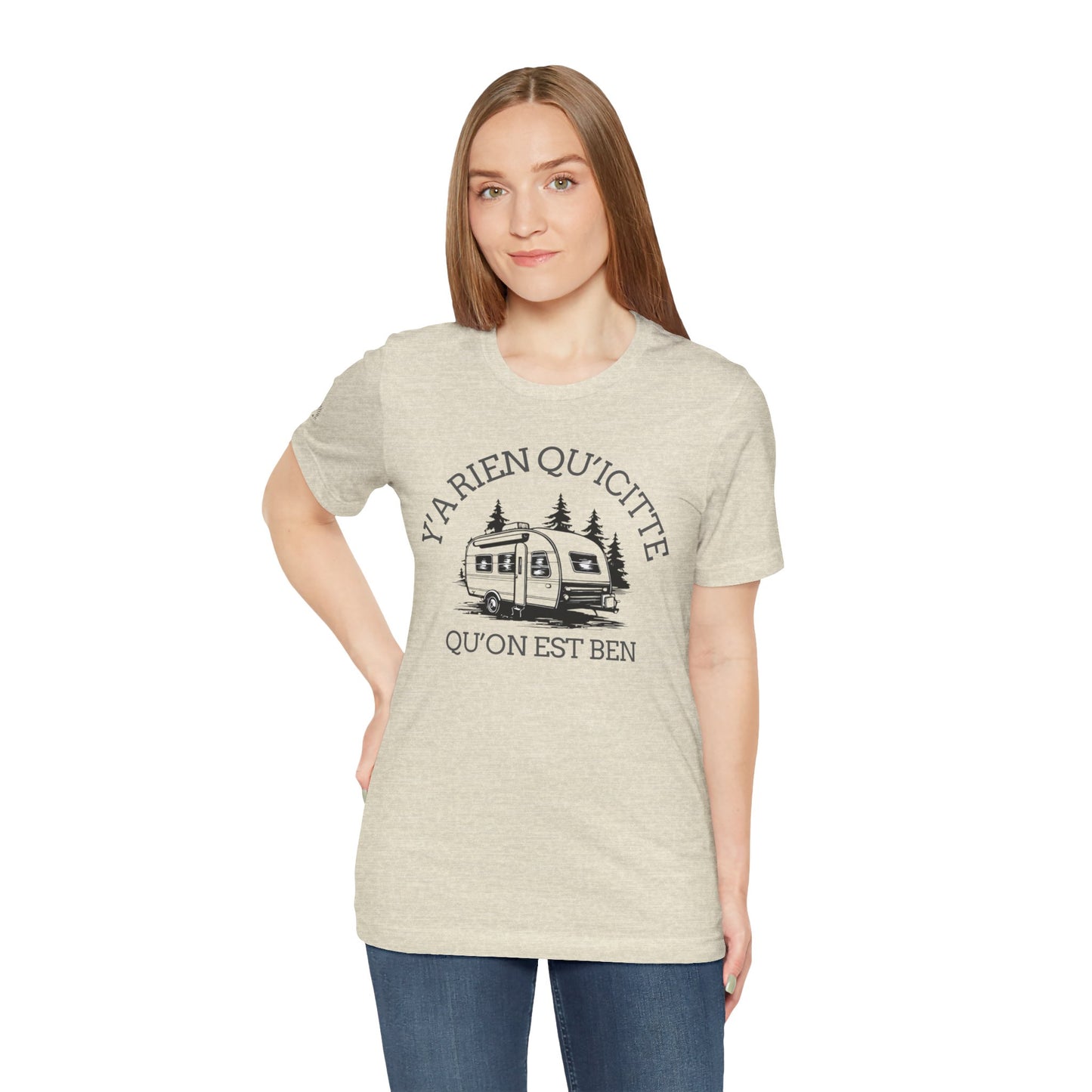 Camping Adventure Unisex Tee - 'Y A RIEN QU'ICITTE' - Crée_ation Nature DC