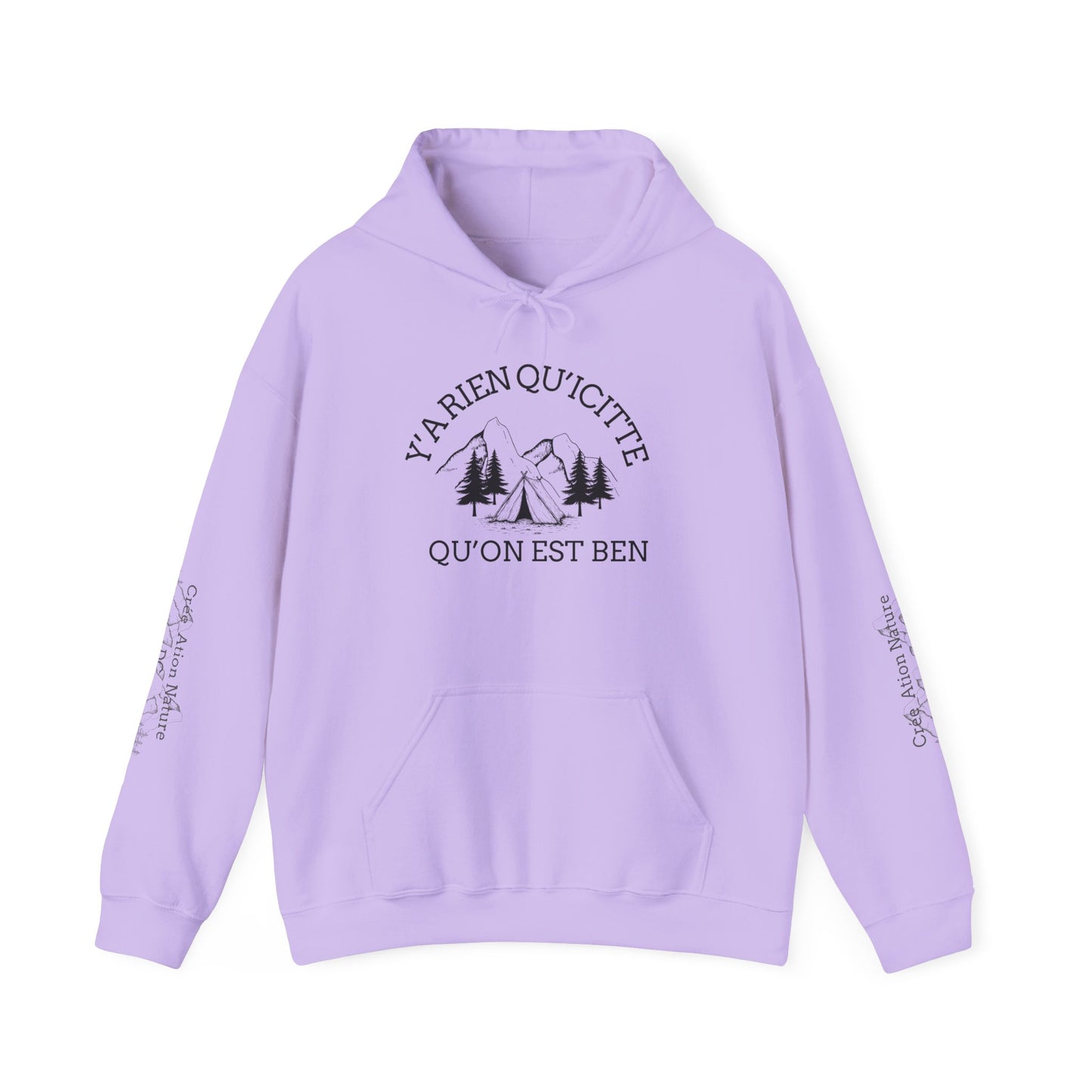 sweat-shirt à capuche unisexe - 'Y'A RIEN QU'ICITTE - Qu'On Est Ben'-Crée_ation Nature DC