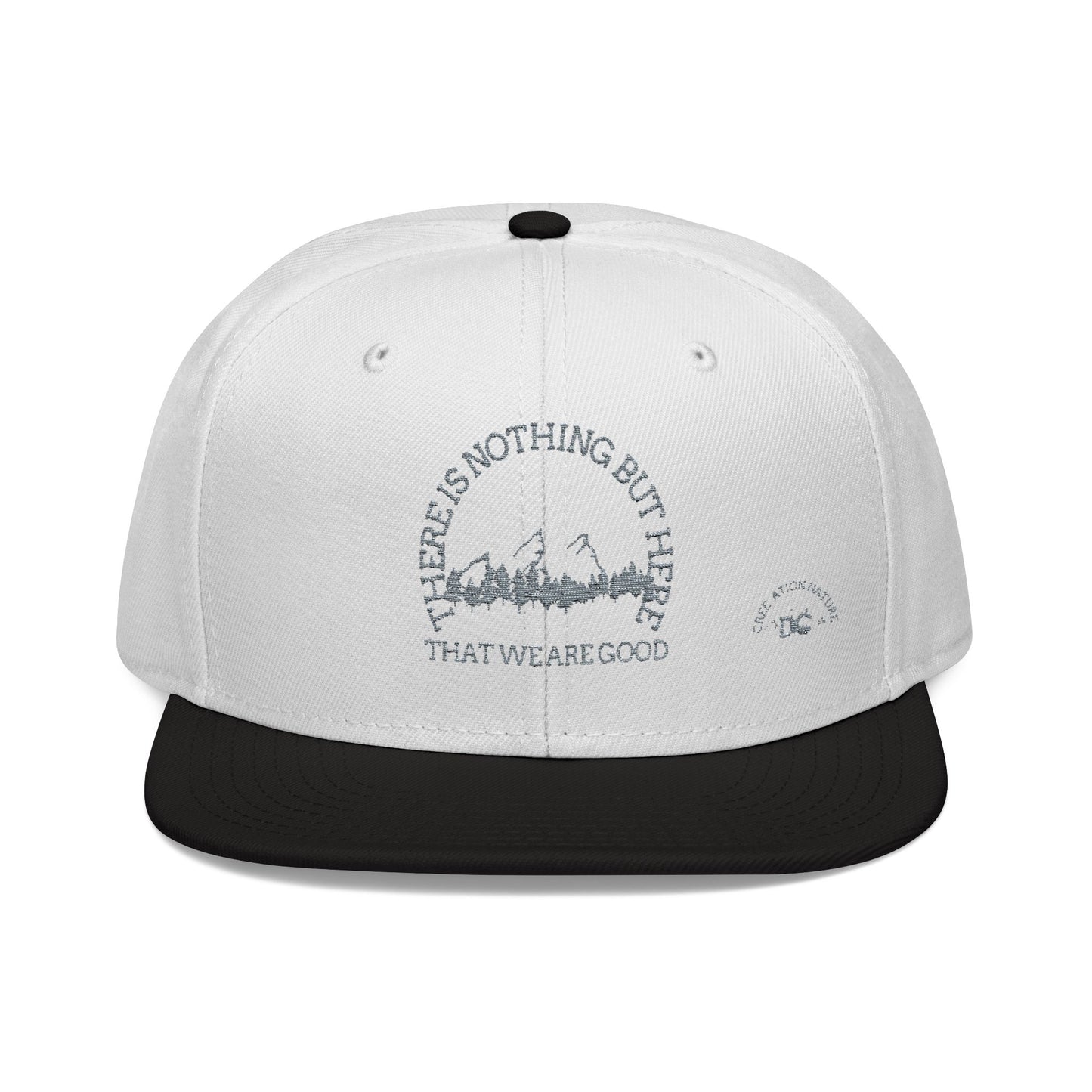 Embroidered Snapback Cap - "There Is Nothing But Here" - Crée_ation Nature Dc