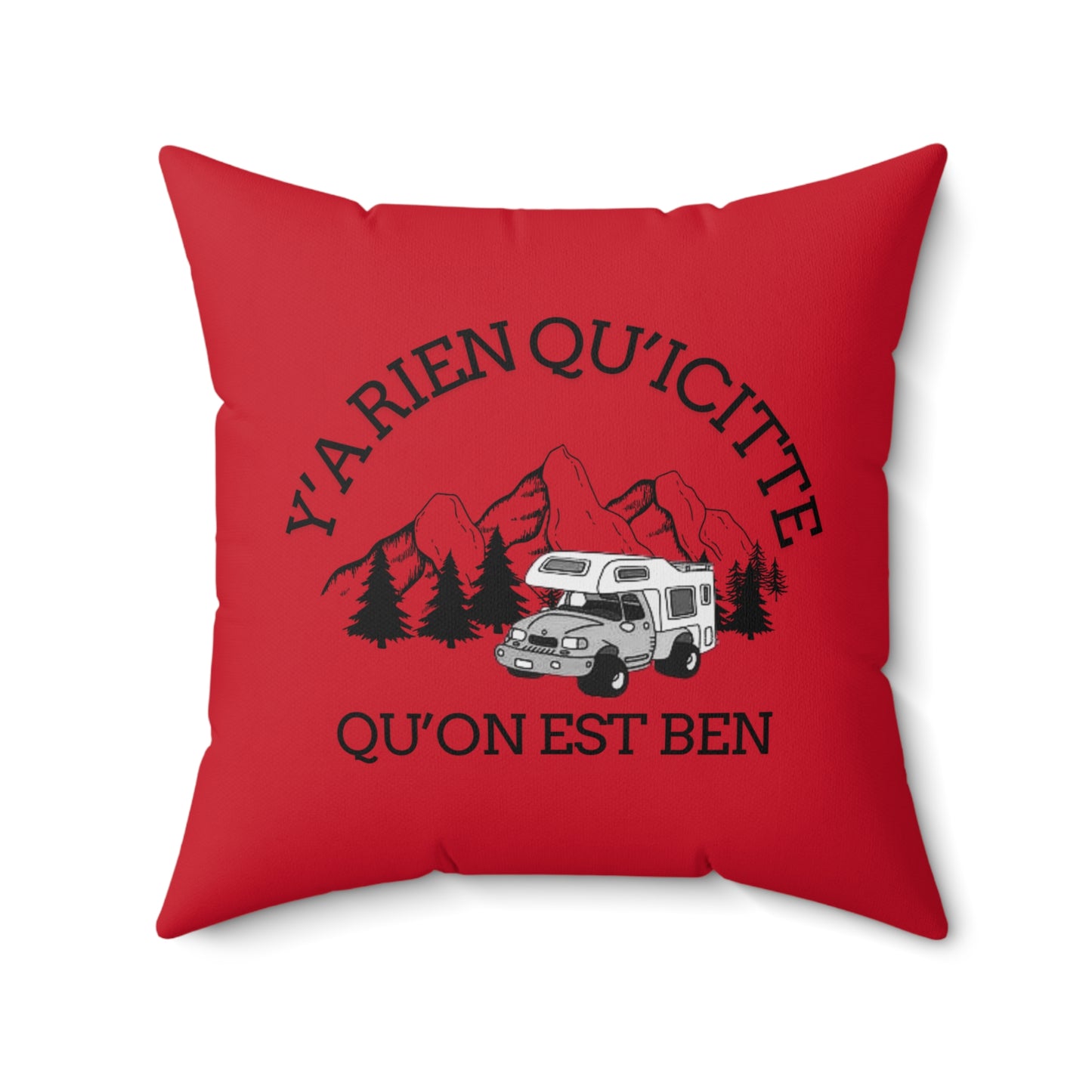 coussin Adventure Themed Spun Polyester Square Pillow - 'Y'a rien qu'icitte, qu'on est ben' Crée_ation Nature DC