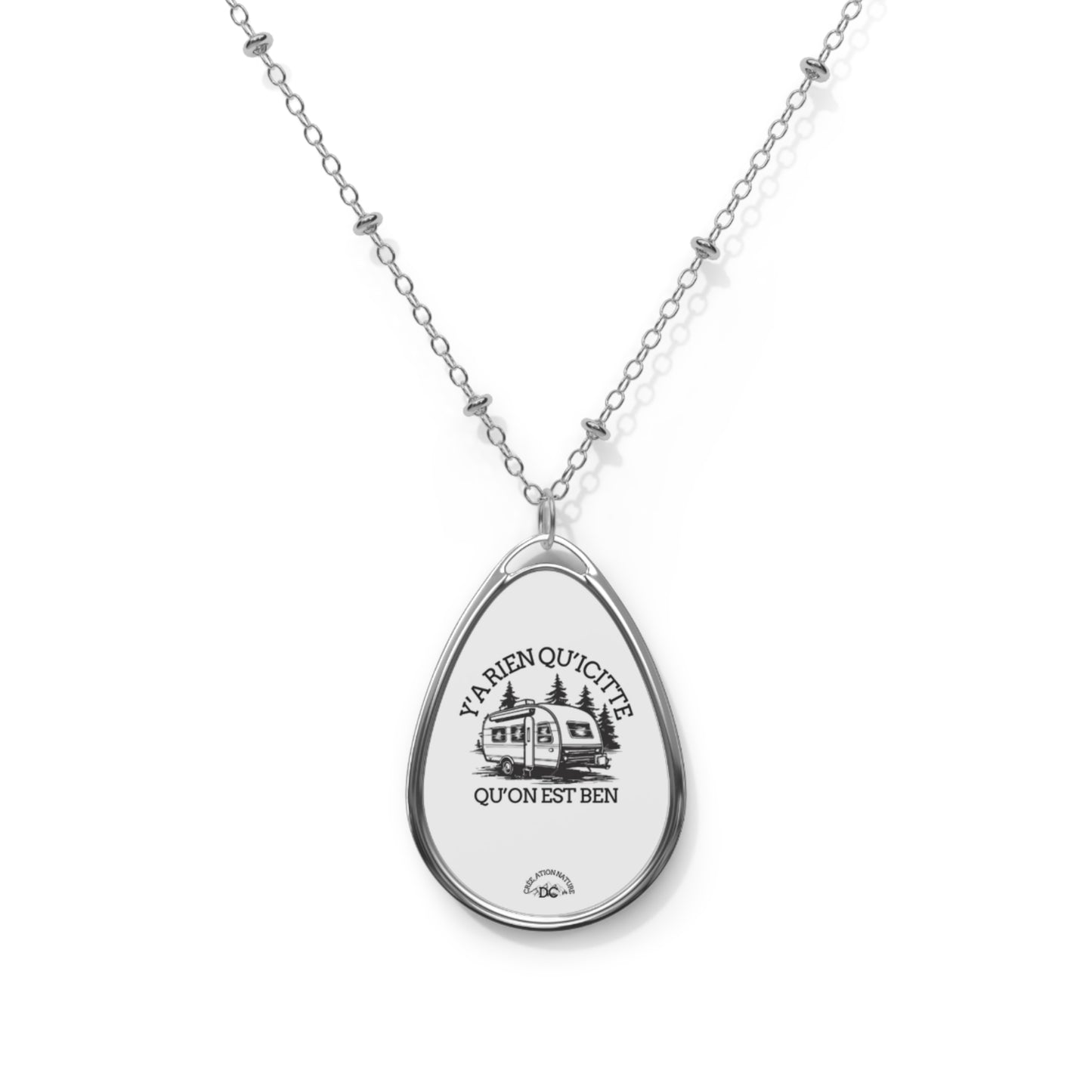 Inspirational Oval Necklace - 'Y'a rien qu'cite, qu'on est ben' – Meaningful Jewelry for Everyday Wear