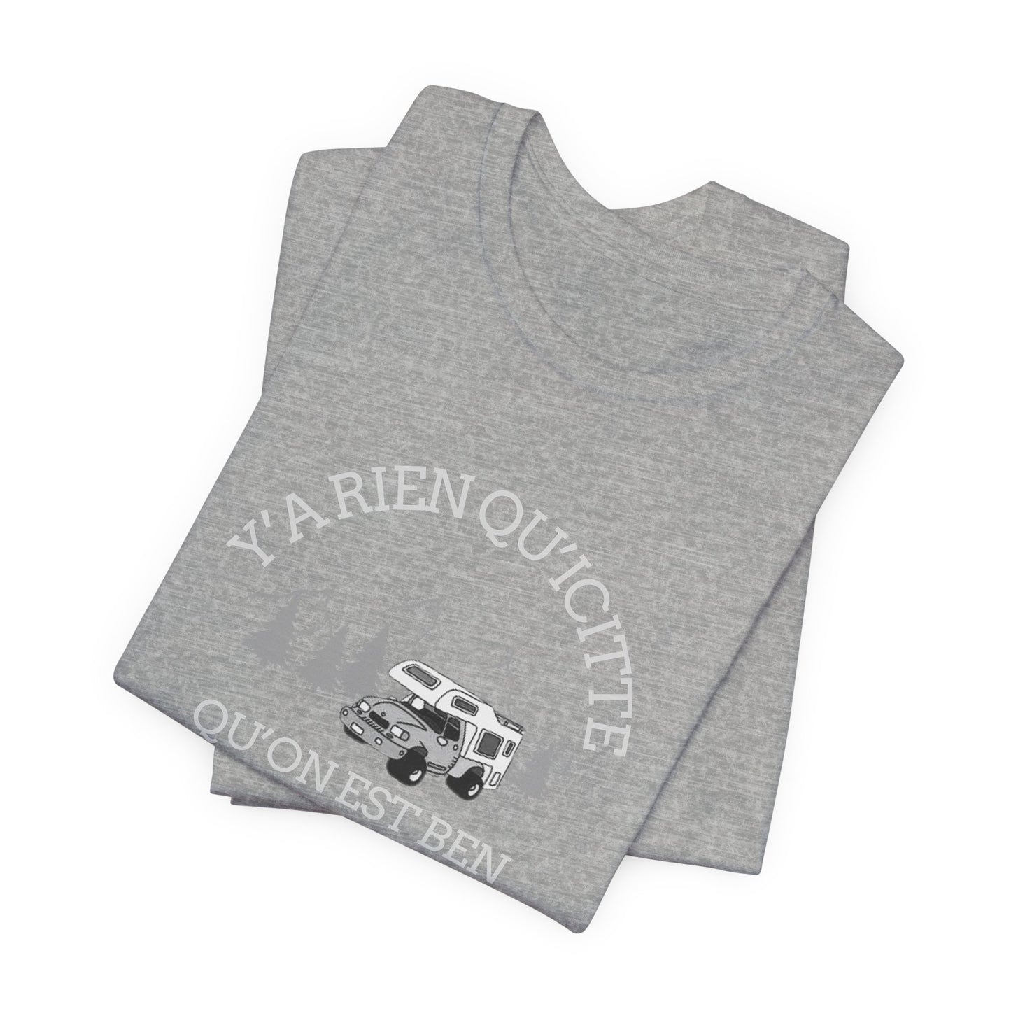 Adventure Ready Unisex Tee - 'Ya Rien Qu'Il Citte' Graphic-Crée_ation Nature DC