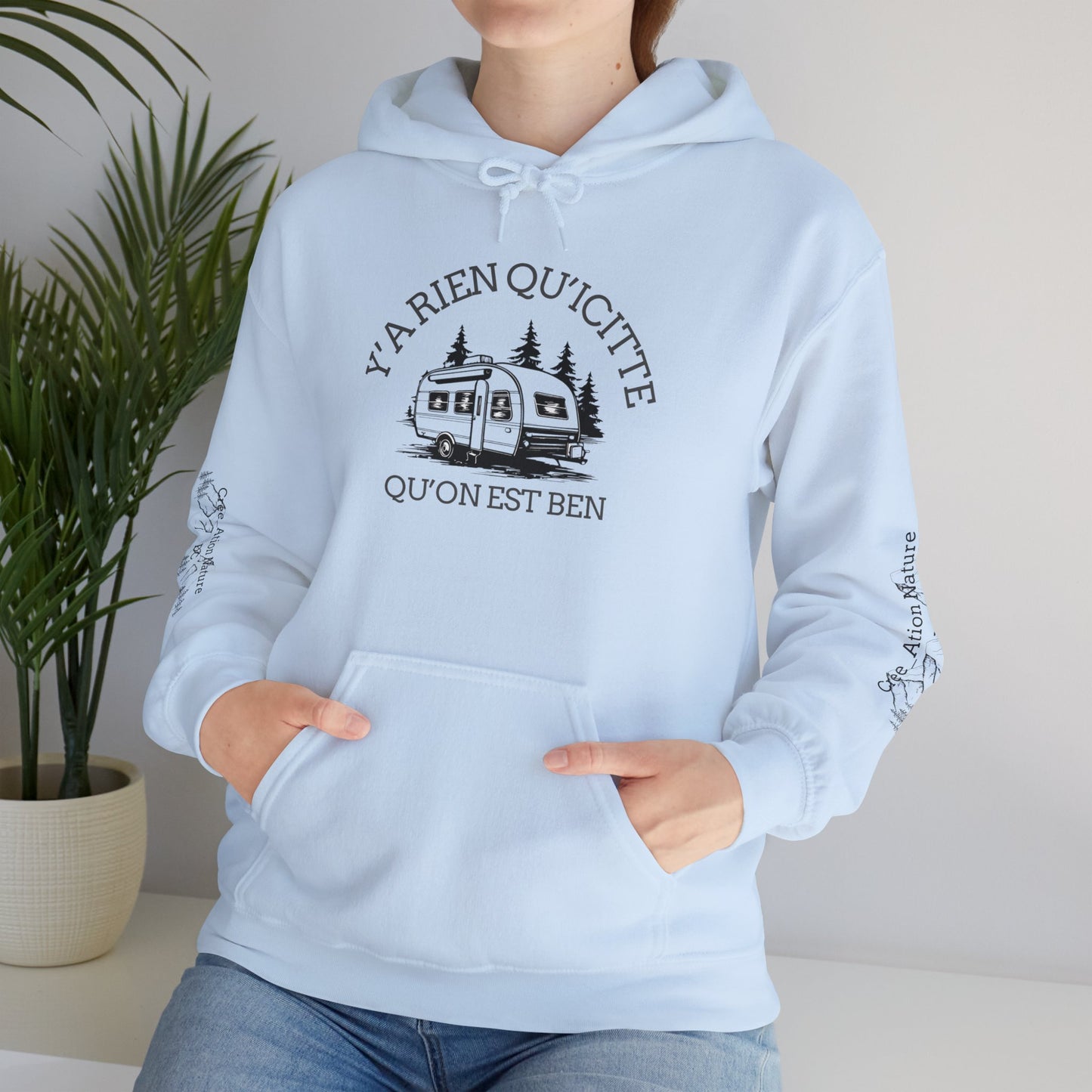 hoodie - Cozy Adventure Hooded Sweatshirt - ‘Ya Rien Qu’Quitté Qu’on Est Ben’ Design