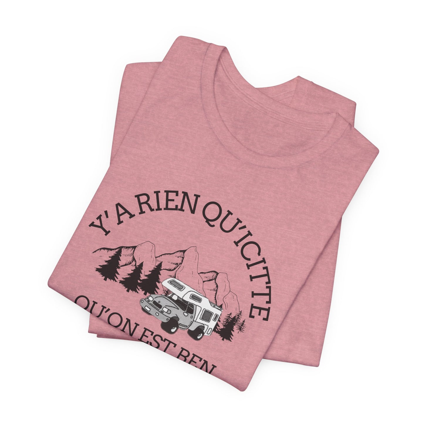 Adventure Spirit Unisex Short Sleeve Tee – 'Y'a Rien Qu'Icitte' Design-Crée_ation Nature DC