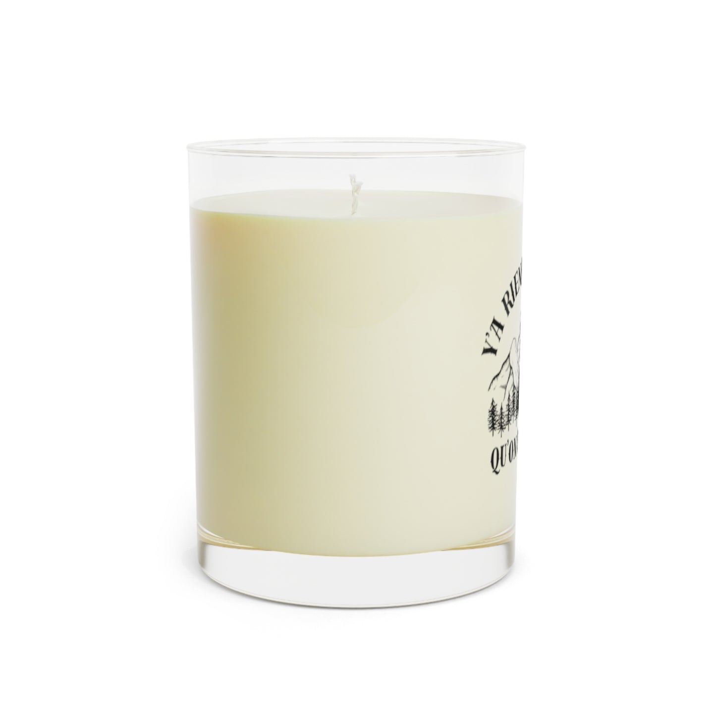 Inspirational Scented Candle - Y'a rien qu'icitte qu'on est ben - 11oz
