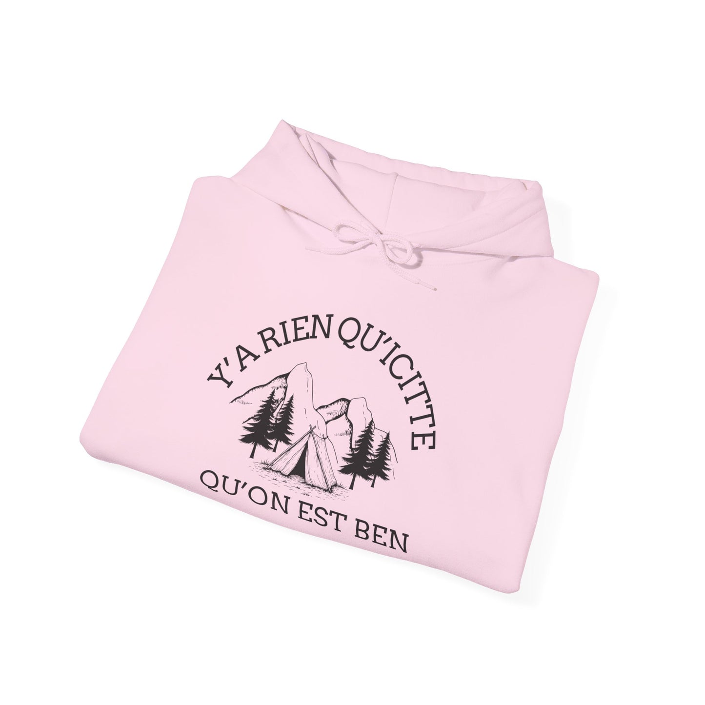 sweat-shirt à capuche unisexe - 'Y'A RIEN QU'ICITTE - Qu'On Est Ben'-Crée_ation Nature DC