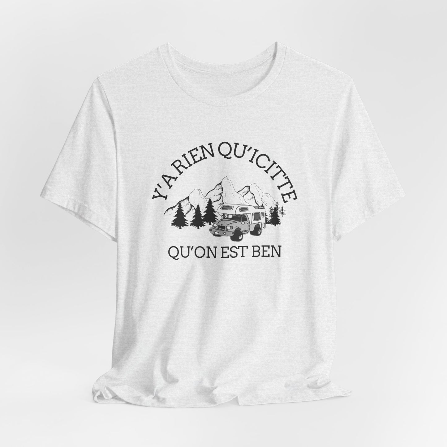 Adventure Spirit Unisex Short Sleeve Tee – 'Y'a Rien Qu'Icitte' Design-Crée_ation Nature DC