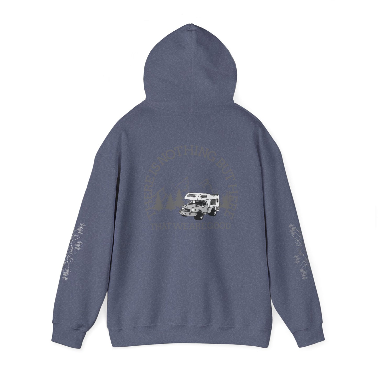 hoodie Adventure-Ready Unisex Hoodie - 'There Is Nothing But Here'