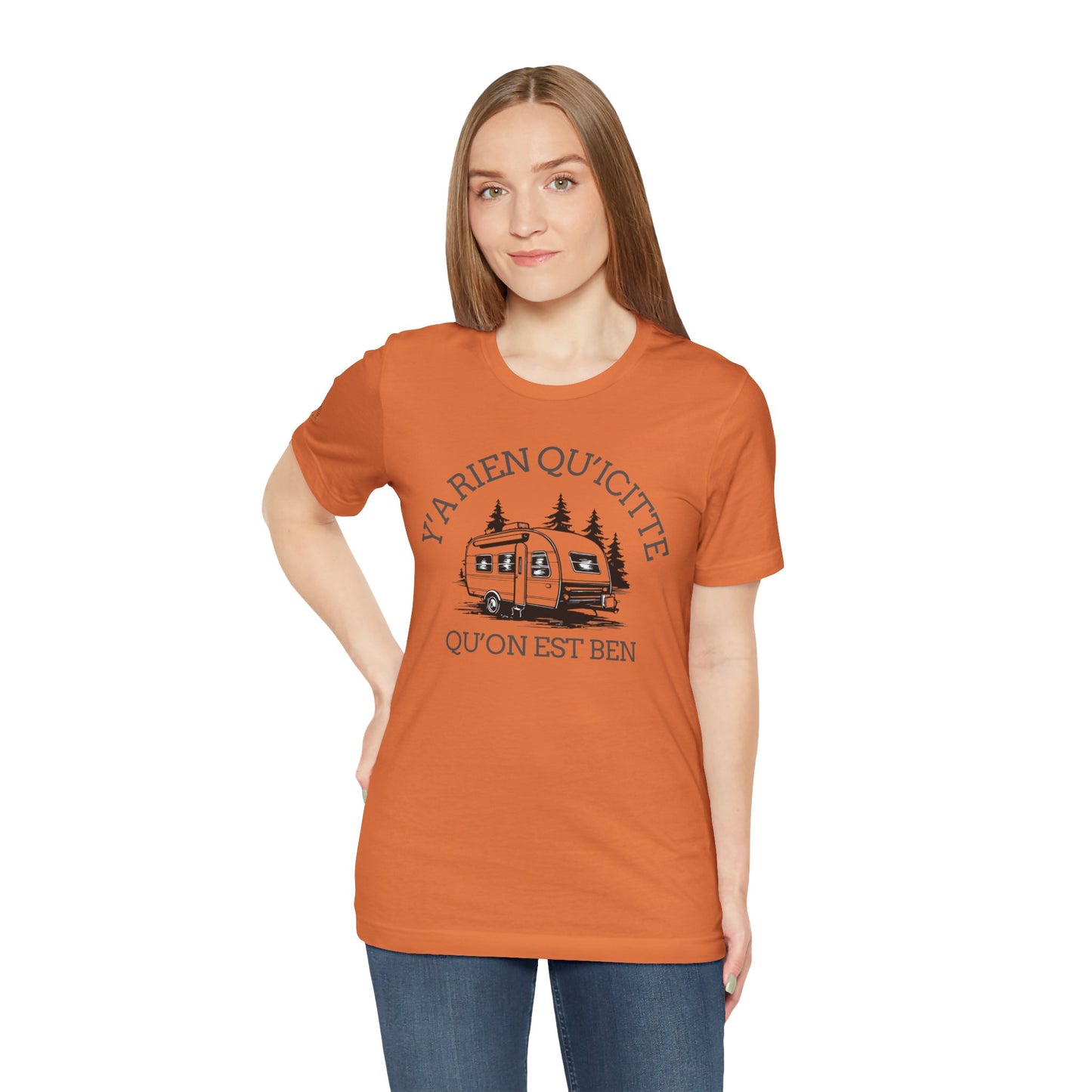 Camping Adventure Unisex Tee - 'Y A RIEN QU'ICITTE' - Crée_ation Nature DC