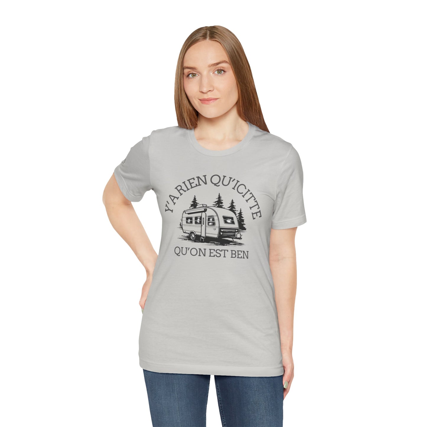 Camping Adventure Unisex Tee - 'Y A RIEN QU'ICITTE' - Crée_ation Nature DC
