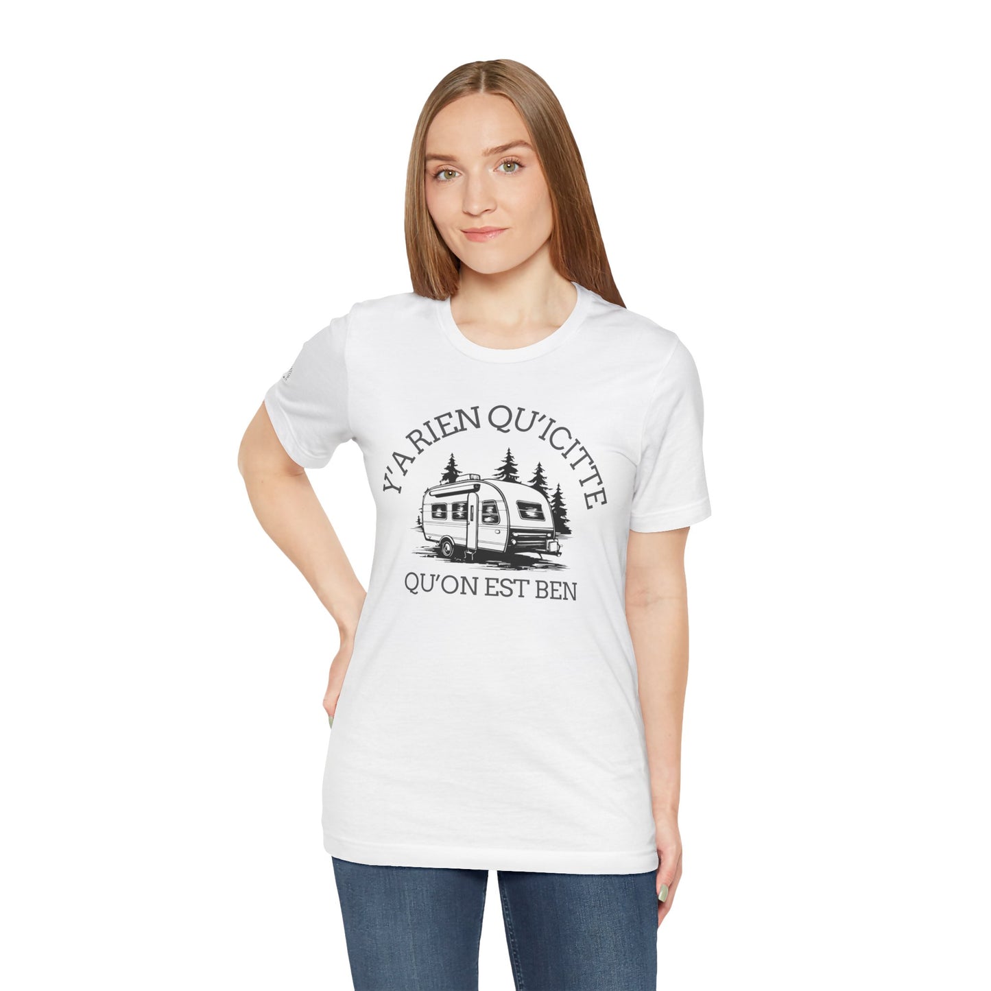 Camping Adventure Unisex Tee - 'Y A RIEN QU'ICITTE' - Crée_ation Nature DC