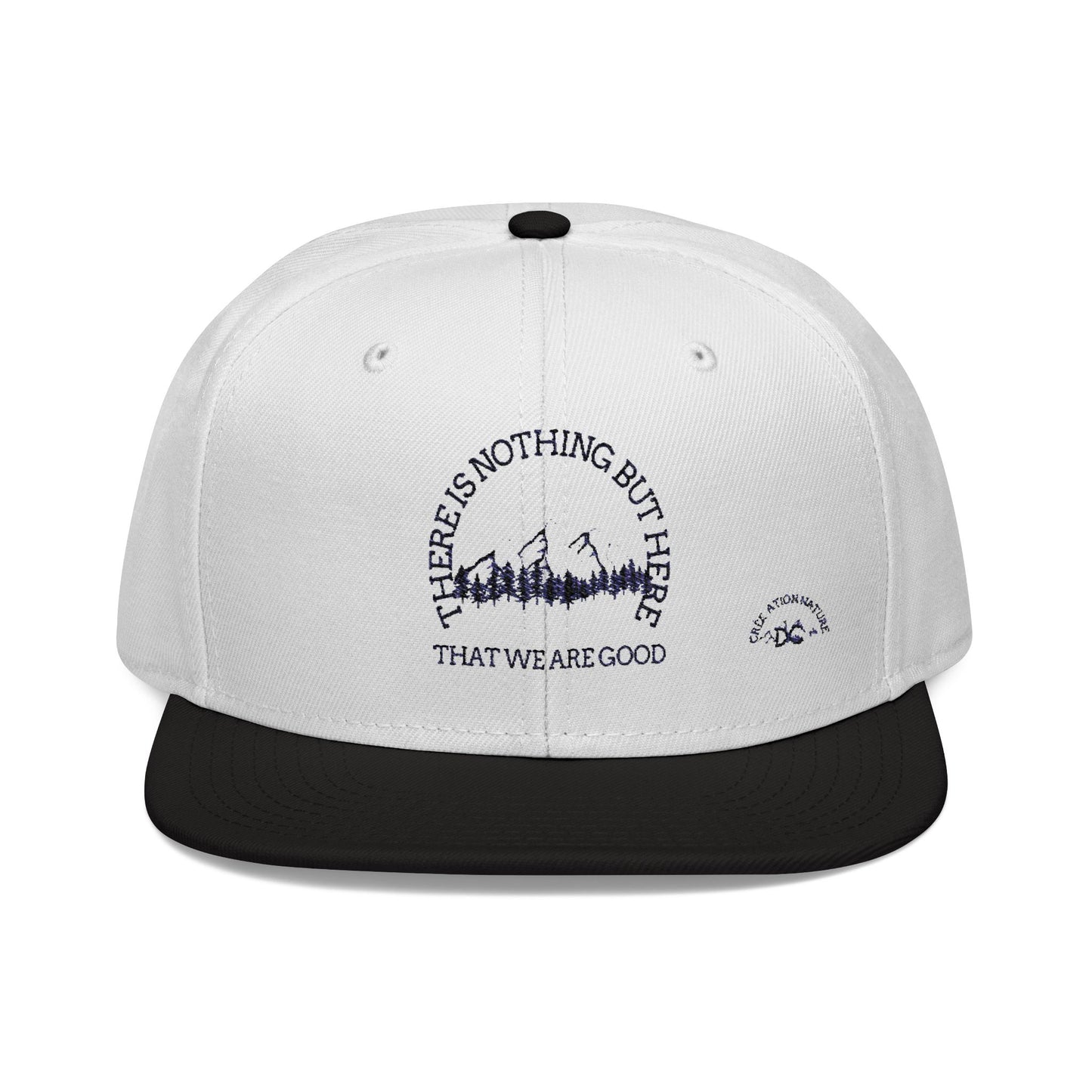 Embroidered Snapback Hat - "There Is Nothing But Here" - Crée_ation Nature DC