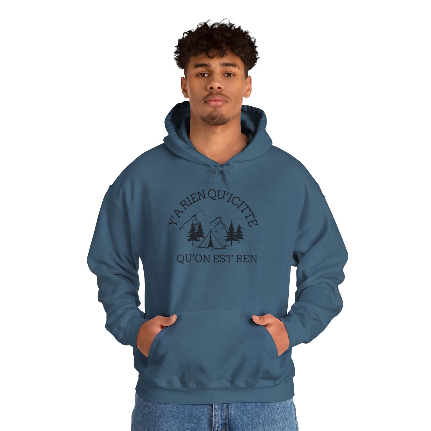 sweat-shirt à capuche unisexe - 'Y'A RIEN QU'ICITTE - Qu'On Est Ben'-Crée_ation Nature DC