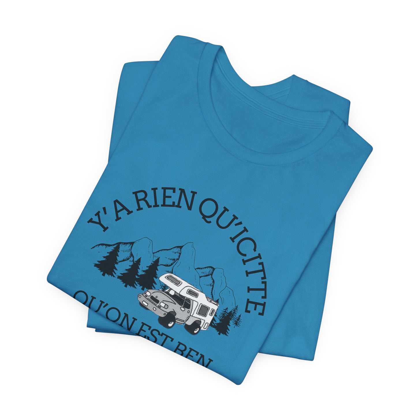 Adventure Spirit Unisex Short Sleeve Tee – 'Y'a Rien Qu'Icitte' Design-Crée_ation Nature DC