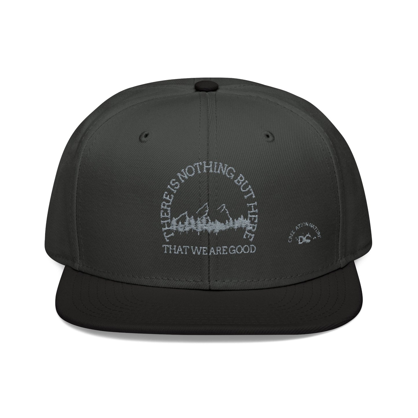 Embroidered Snapback Cap - "There Is Nothing But Here" - Crée_ation Nature Dc