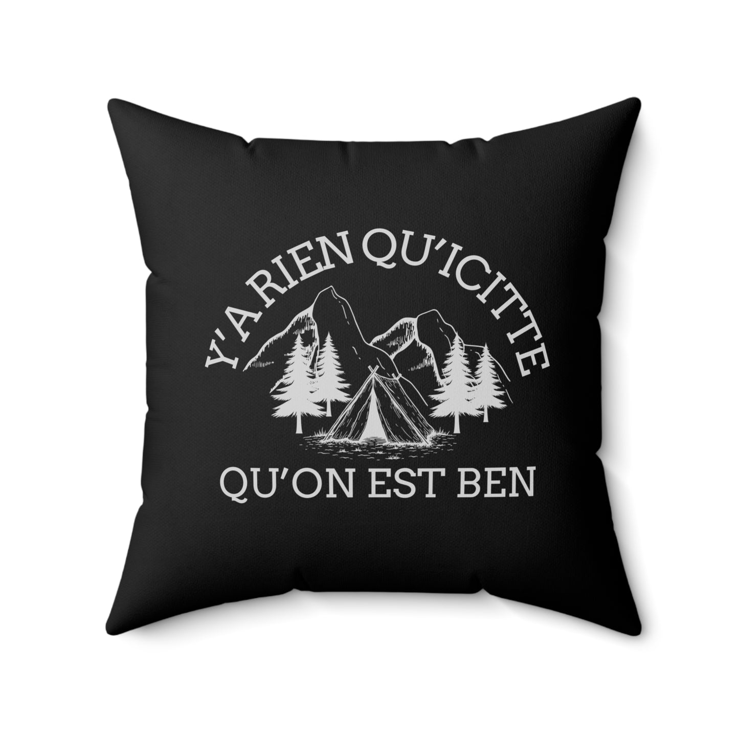 Outdoor Adventure Pillow - 'Y'a Rien Qu'icitte Qu'on Est Ben' Design- cousin pour tente-Crée_ation Nature DC