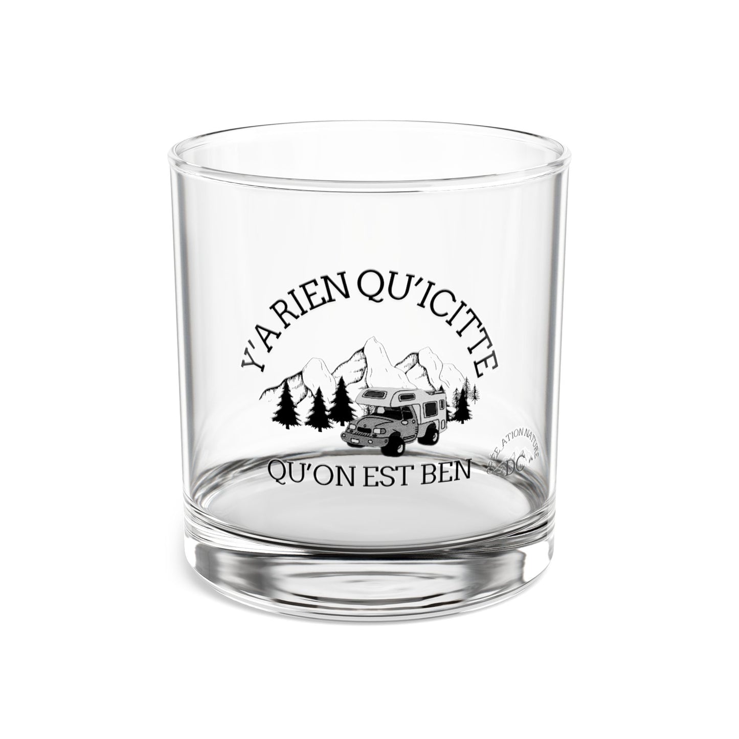 verre Rocks - Adventure Rocks Glass - 10oz with 'Y'a rien qu'icitte, qu'on est ben' Design- Crée_Ation Nature DC