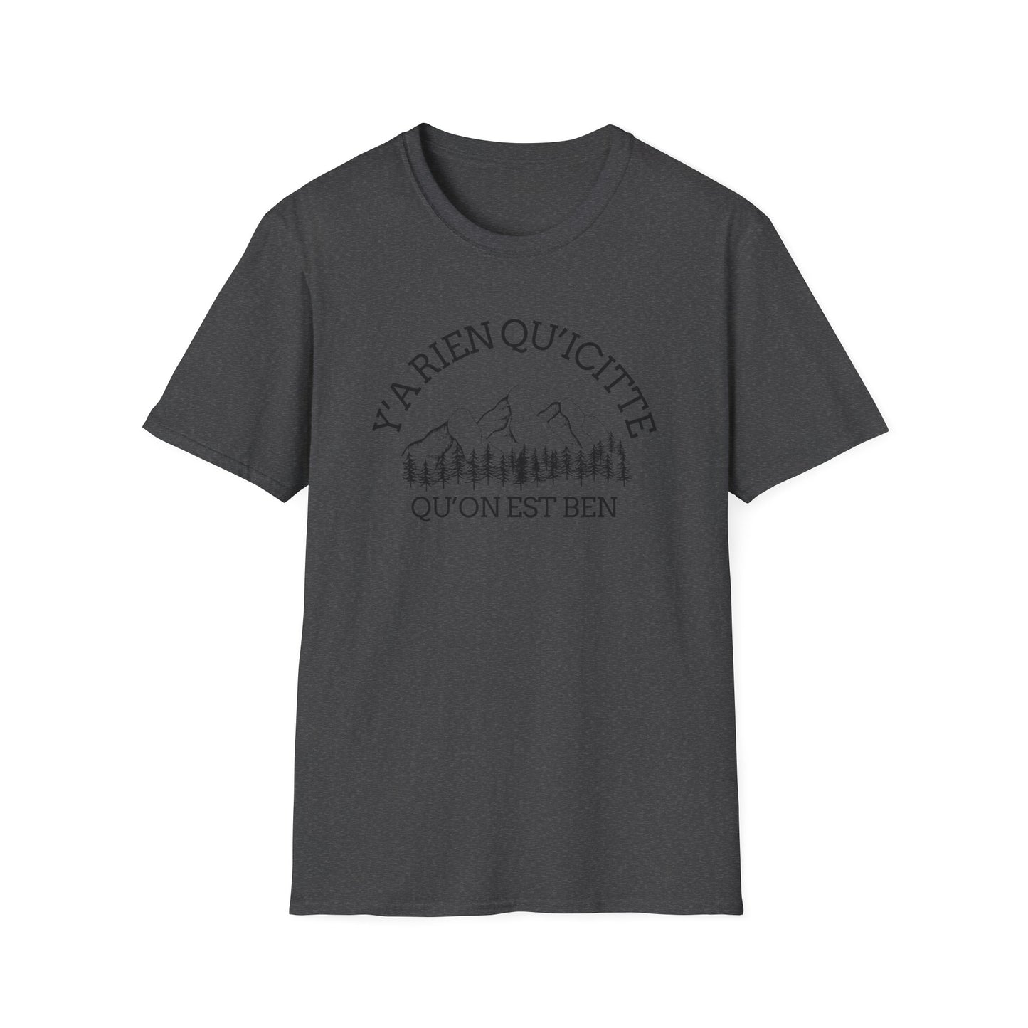 Nature-Inspired Unisex Softstyle T-Shirt - "Ya Rien Qu`Icitte" Design
