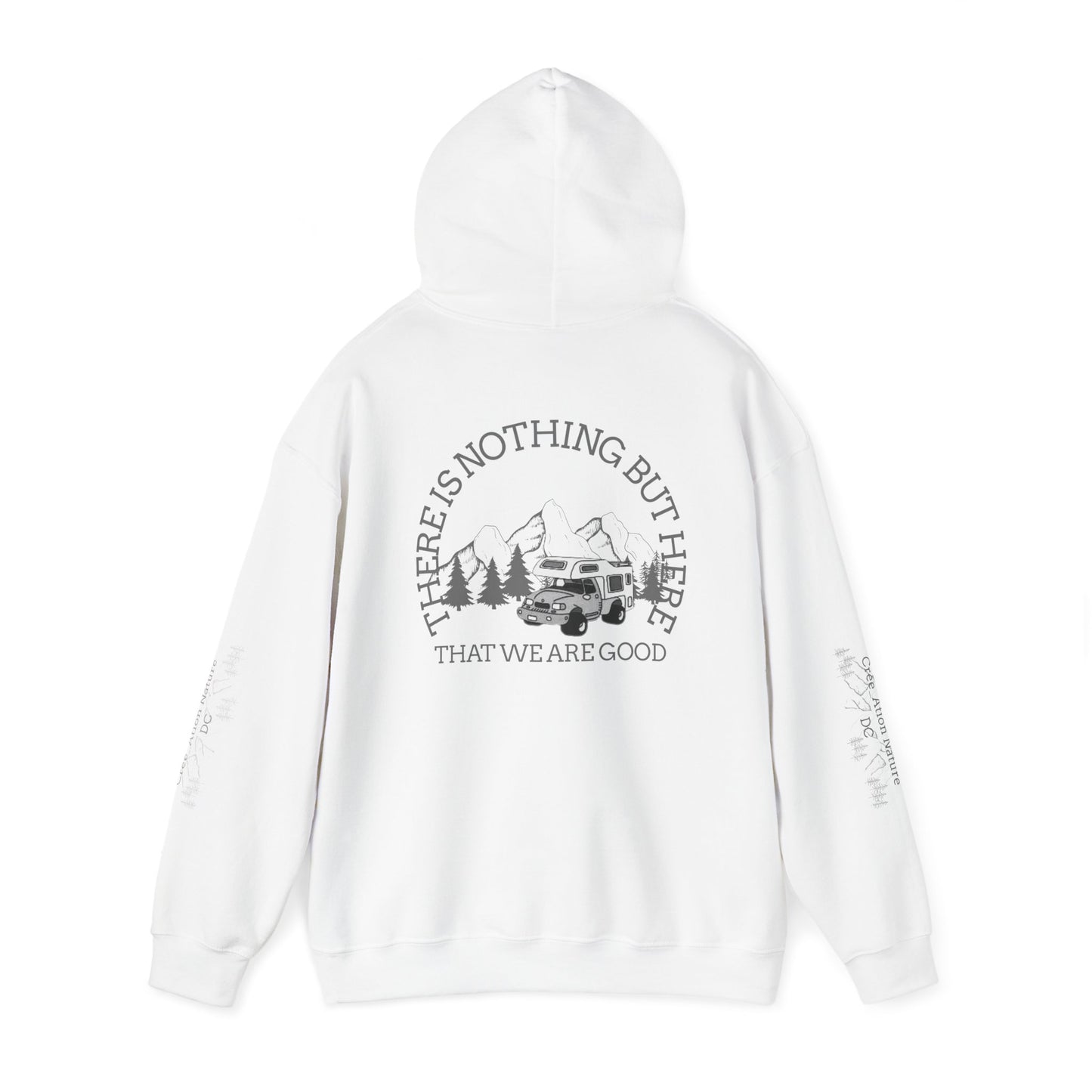 hoodie Adventure-Ready Unisex Hoodie - 'There Is Nothing But Here'