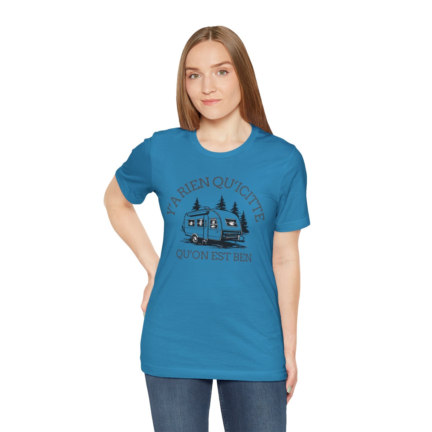Camping Adventure Unisex Tee - 'Y A RIEN QU'ICITTE' - Crée_ation Nature DC