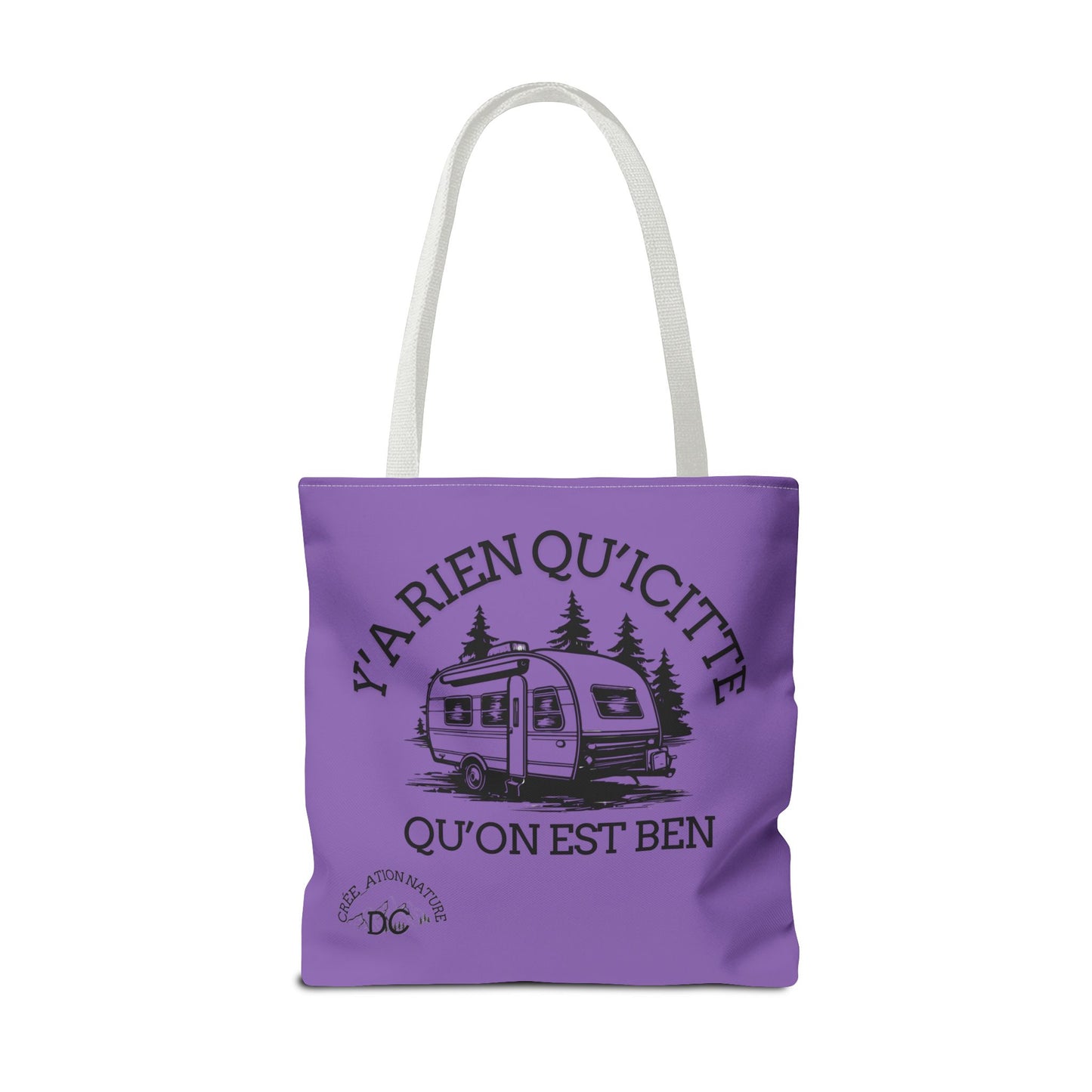 sac fourre-tout - "Y'a Rien Qu'icitte Qu'on Est Ben" Adventure Design - Crée_Ation Nature DC