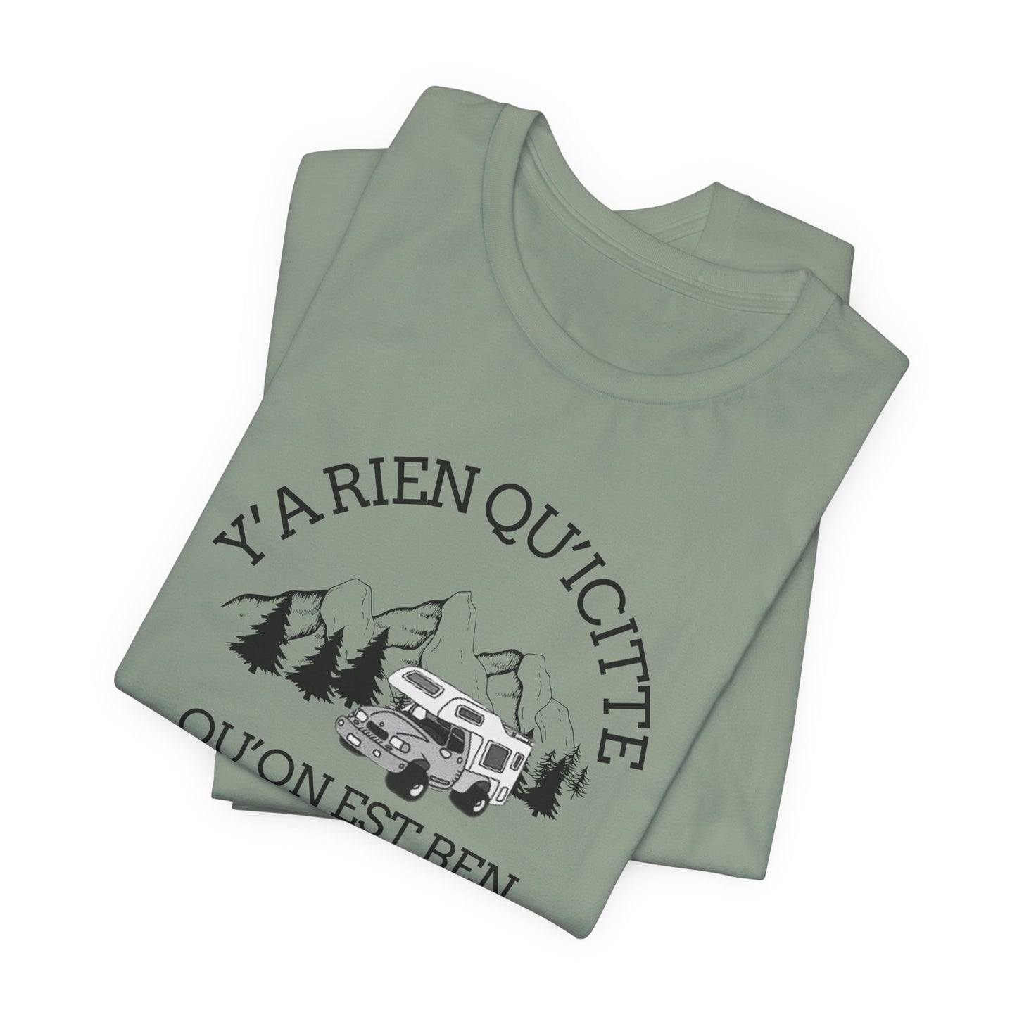 Adventure Spirit Unisex Short Sleeve Tee – 'Y'a Rien Qu'Icitte' Design-Crée_ation Nature DC