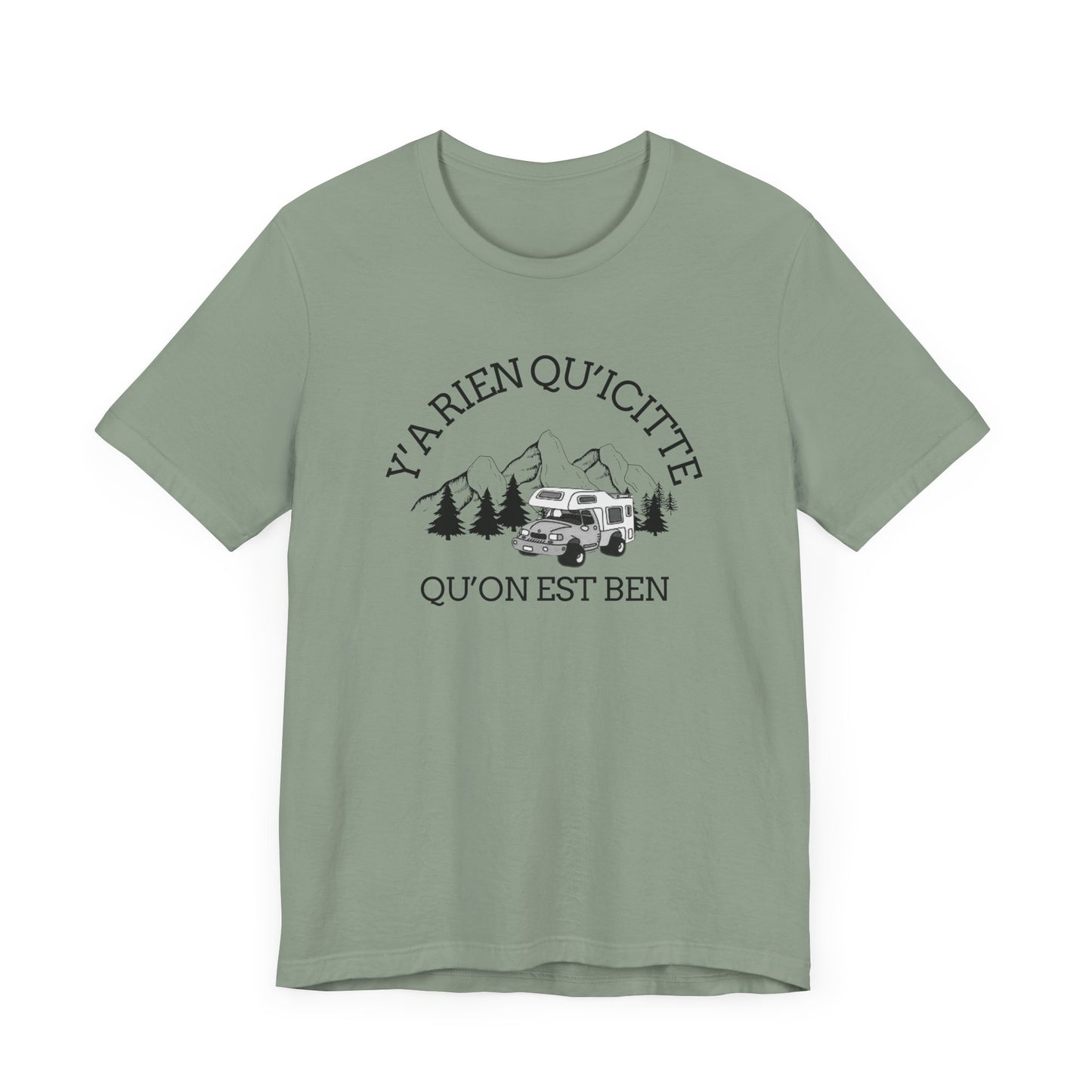 Adventure Spirit Unisex Short Sleeve Tee – 'Y'a Rien Qu'Icitte' Design-Crée_ation Nature DC