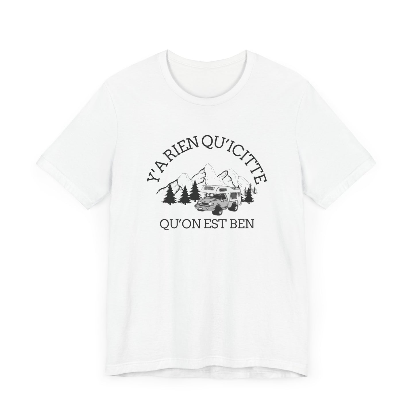 Adventure Spirit Unisex Short Sleeve Tee – 'Y'a Rien Qu'Icitte' Design-Crée_ation Nature DC