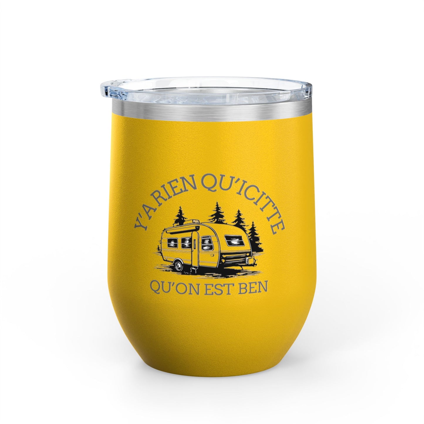 Y'A RIEN QU'ICITTE Wine Tumbler - 12oz Stainless Steel Travel Mug for Camping & Outdoor Adventures - Crée_ation Nature DC