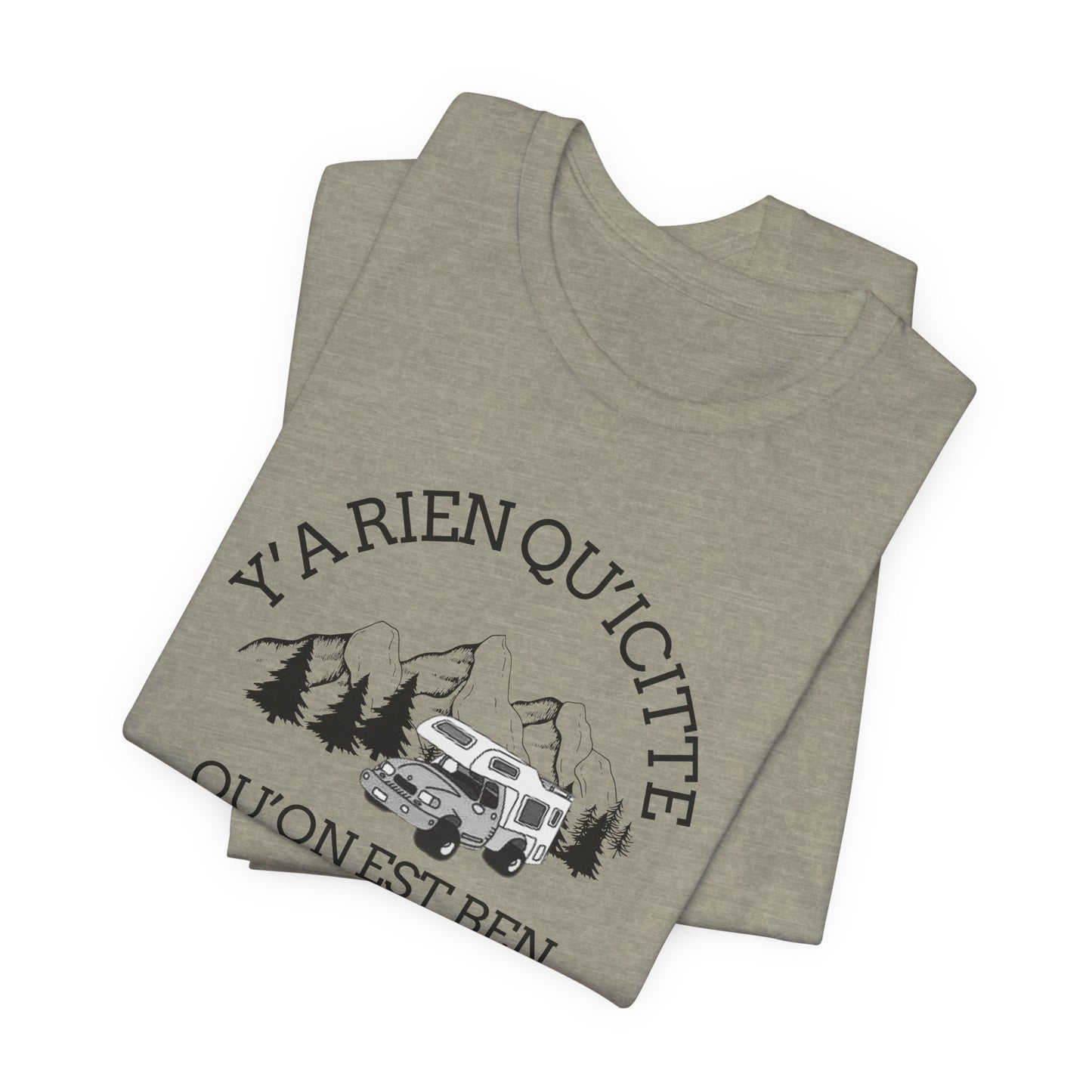 Adventure Spirit Unisex Short Sleeve Tee – 'Y'a Rien Qu'Icitte' Design-Crée_ation Nature DC
