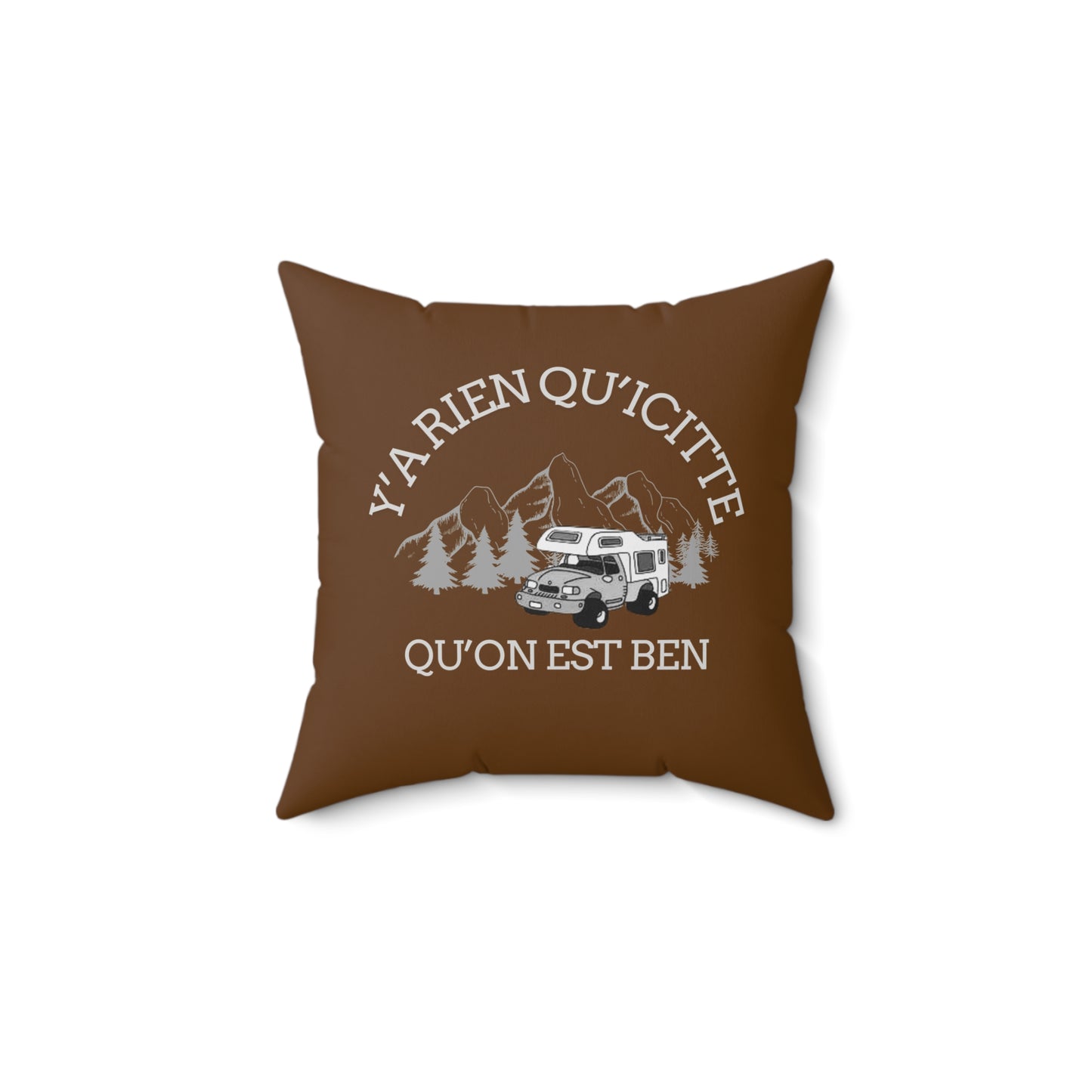 Cozy Outdoor Quote Pillow - Y'a rien qu'citte qu'on est ben - Crée_ation Nature DC