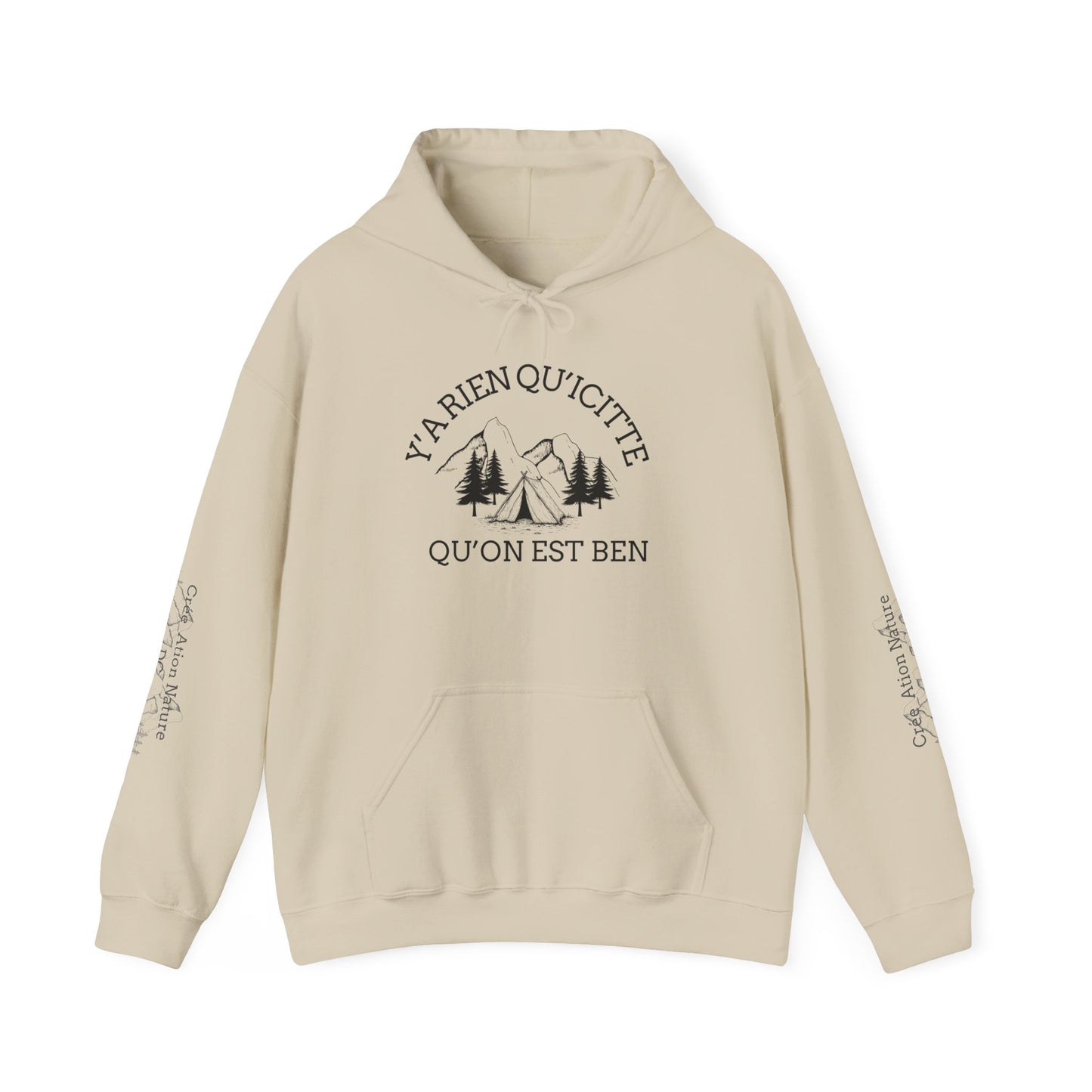 sweat-shirt à capuche unisexe - 'Y'A RIEN QU'ICITTE - Qu'On Est Ben'-Crée_ation Nature DC