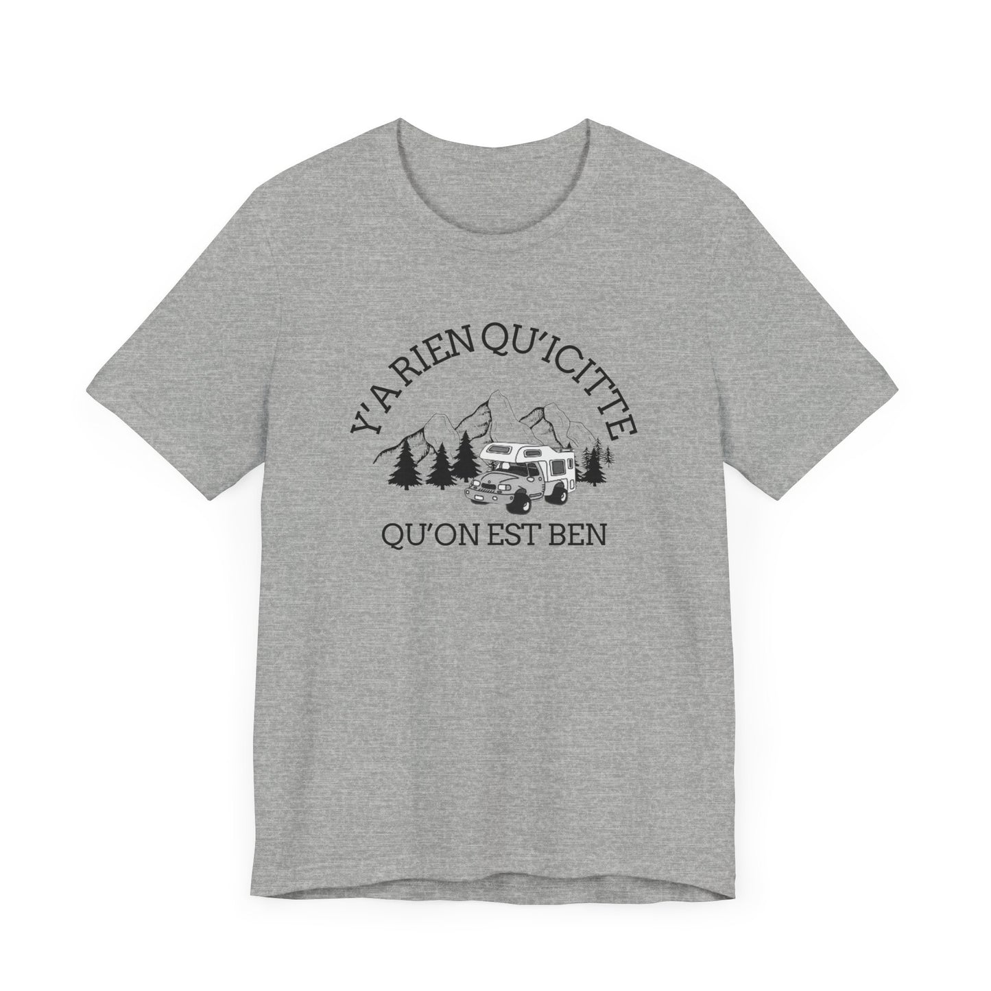 Adventure Spirit Unisex Short Sleeve Tee – 'Y'a Rien Qu'Icitte' Design-Crée_ation Nature DC