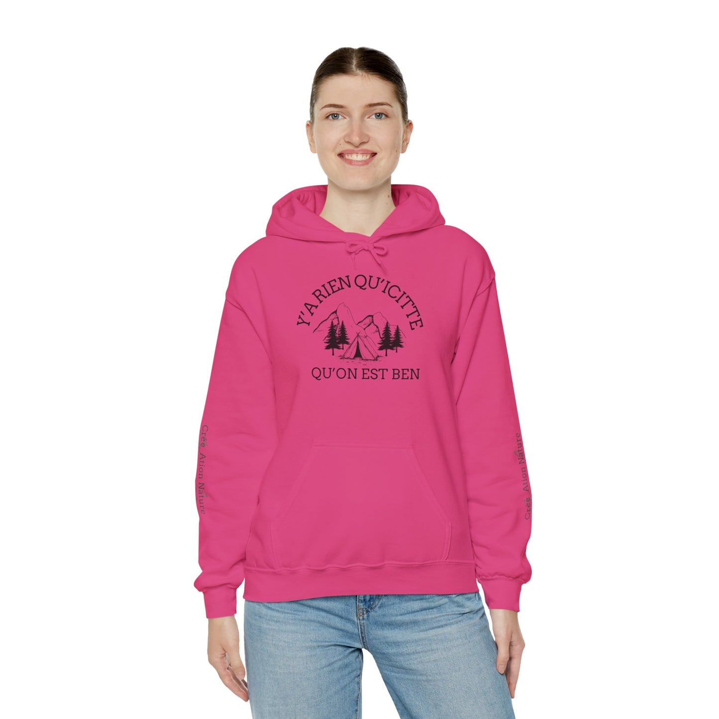 sweat-shirt à capuche unisexe - 'Y'A RIEN QU'ICITTE - Qu'On Est Ben'-Crée_ation Nature DC