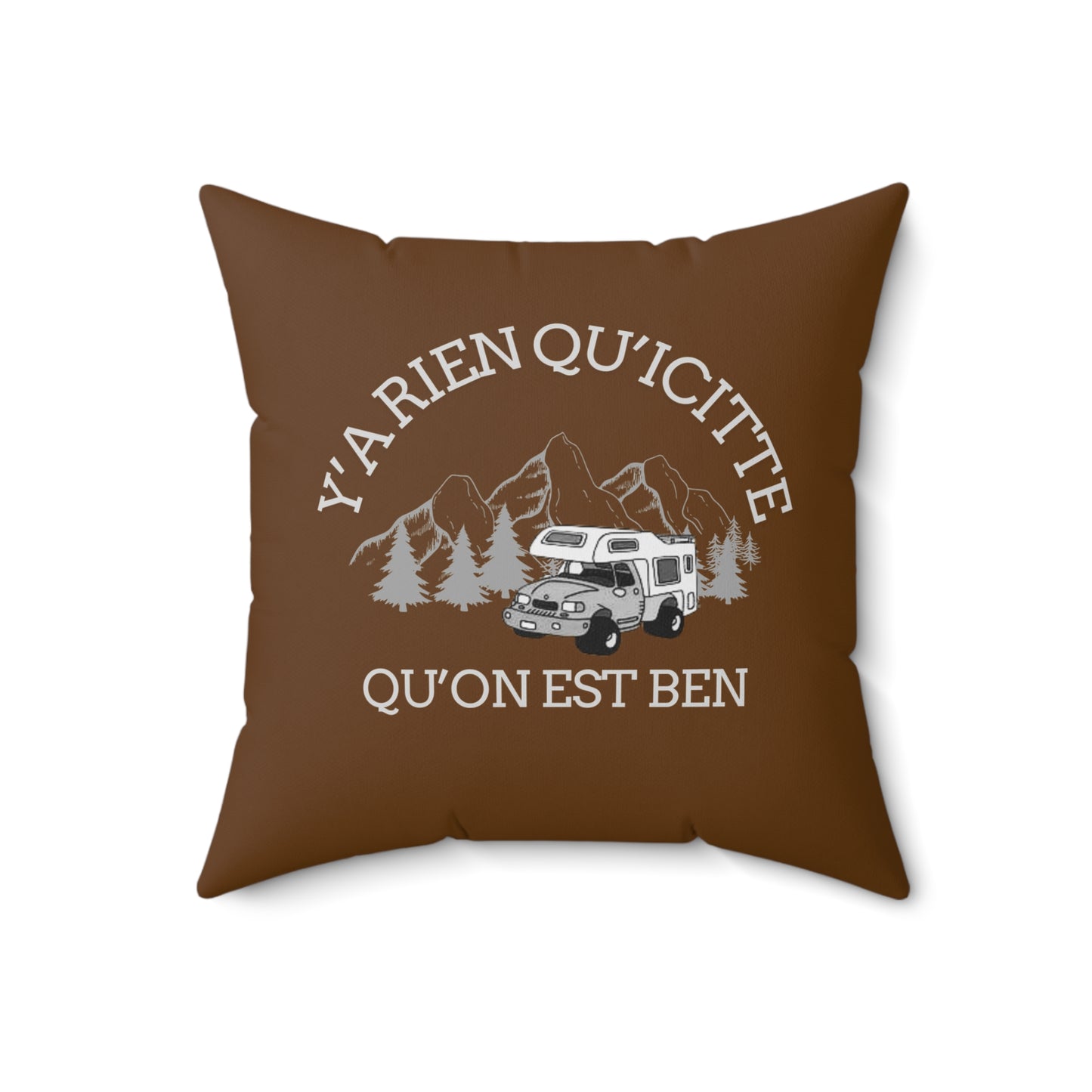 Cozy Outdoor Quote Pillow - Y'a rien qu'citte qu'on est ben - Crée_ation Nature DC