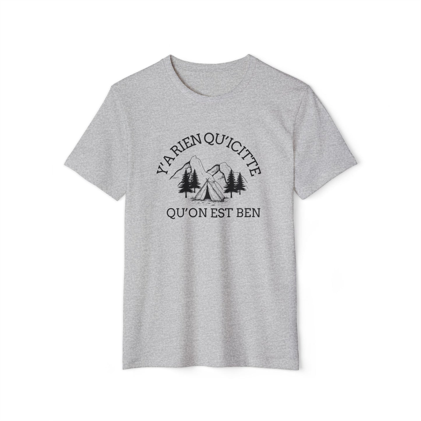 Organic Cotton Adventure T-Shirt - 'Ya Rien Qu'citte Qu'on Est Ben' - Eco-Friendly Outdoor Tee - Crée_ation Nature DC