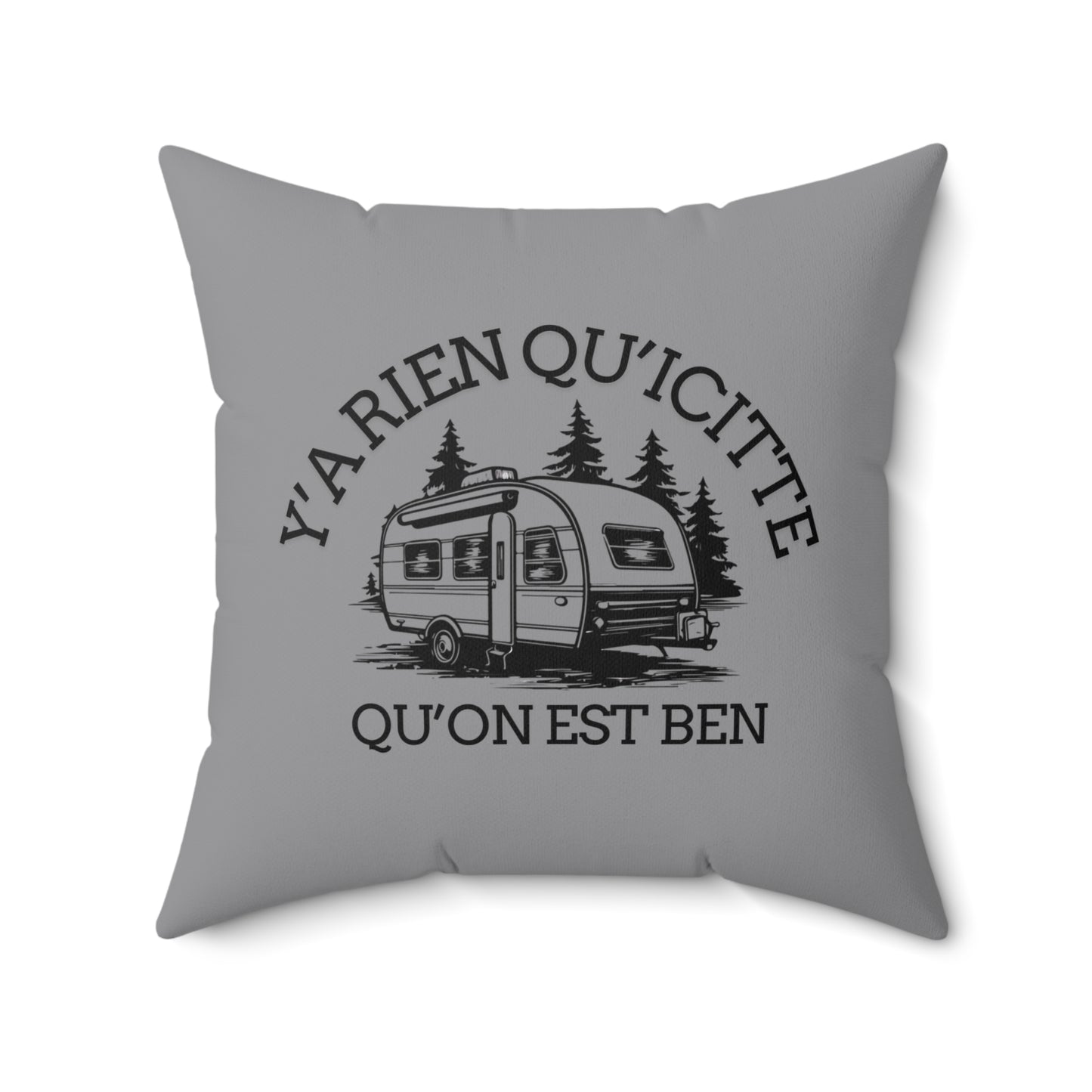 coussin décoratif-Retro Camping Square Pillow - 'Y'a Rien Qu'icitte Qu'on Est Ben'-Crée_Ation Nature DC