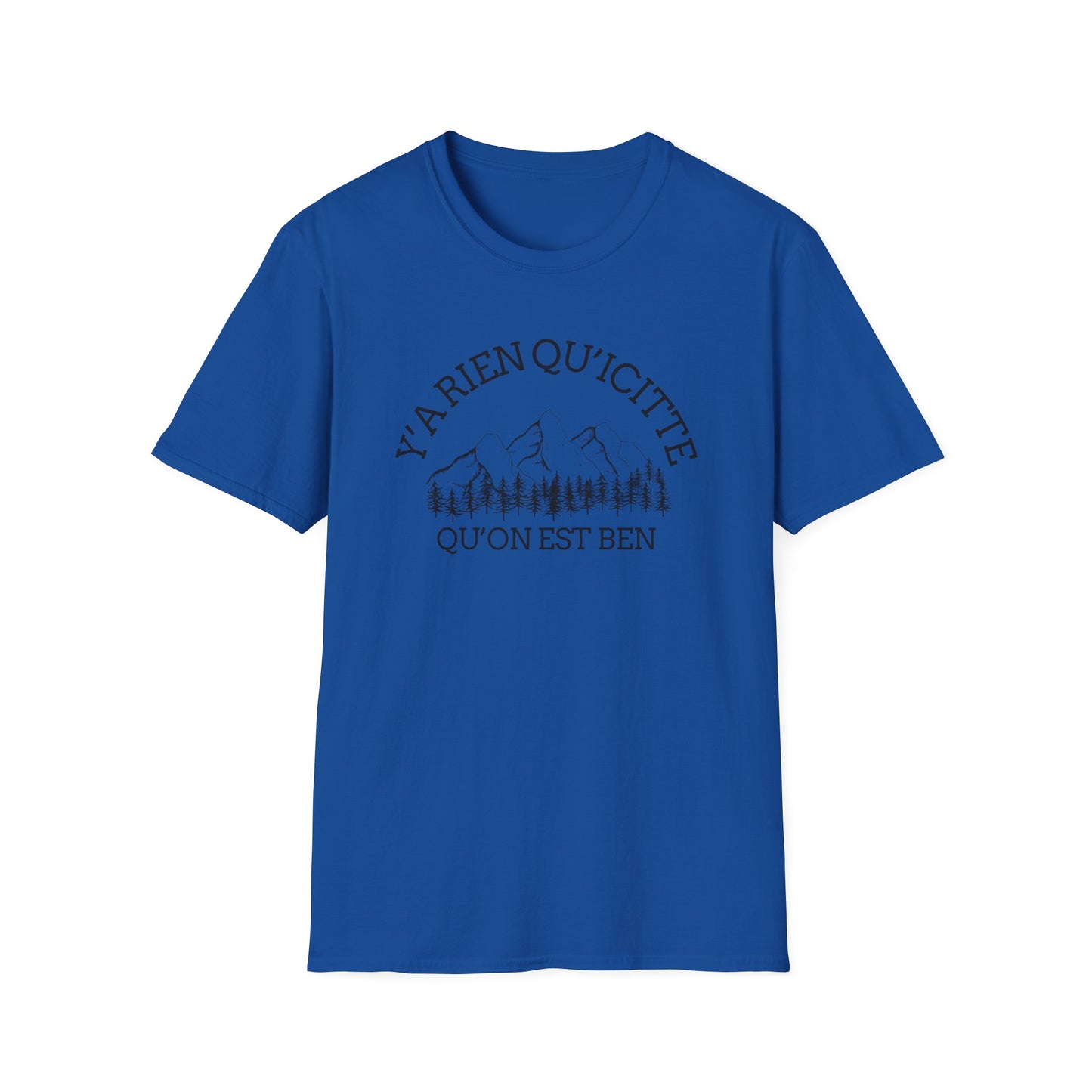Nature-Inspired Unisex Softstyle T-Shirt - "Ya Rien Qu`Icitte" Design