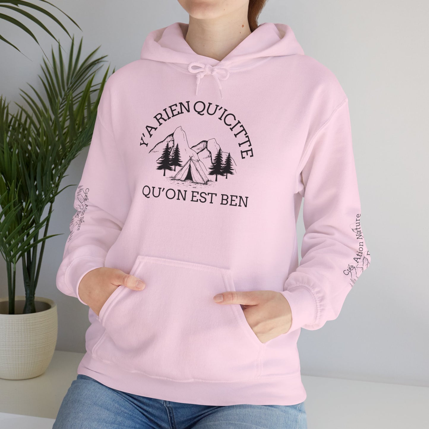sweat-shirt à capuche unisexe - 'Y'A RIEN QU'ICITTE - Qu'On Est Ben'-Crée_ation Nature DC