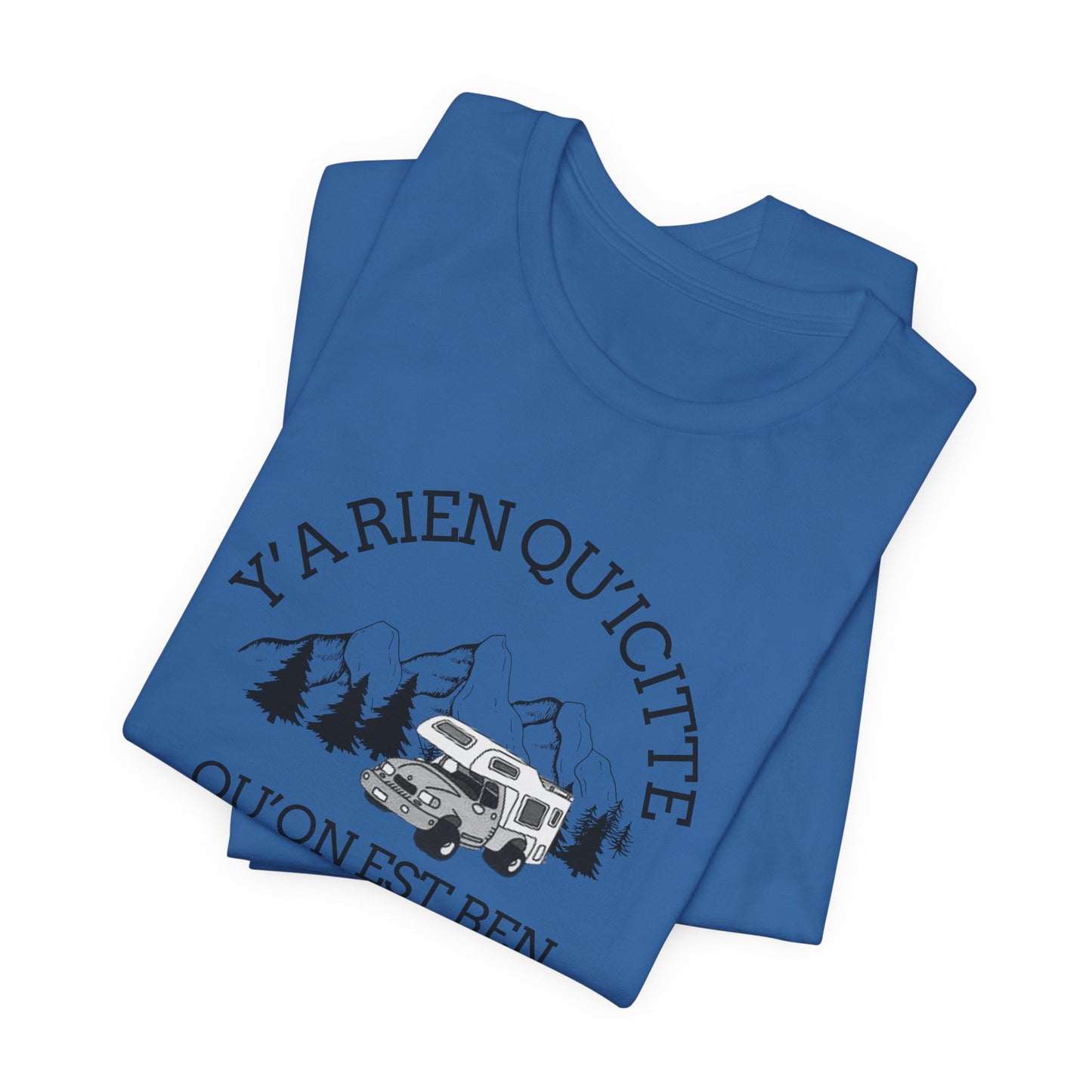 Adventure Spirit Unisex Short Sleeve Tee – 'Y'a Rien Qu'Icitte' Design-Crée_ation Nature DC
