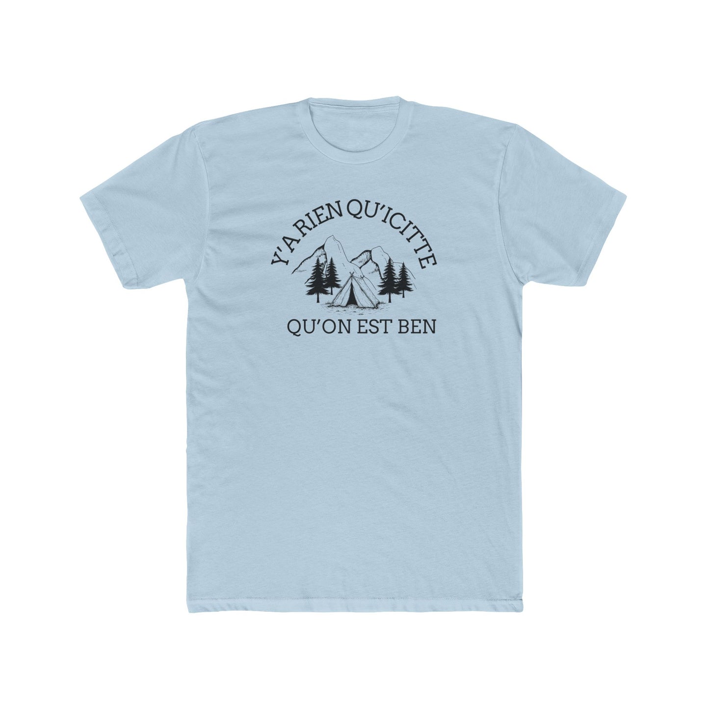 Adventure Vibes Unisex Cotton Crew Tee - "Y'a Rien Qu'icitte" - Perfect for Nature Lovers - Crée_ation Nature DC