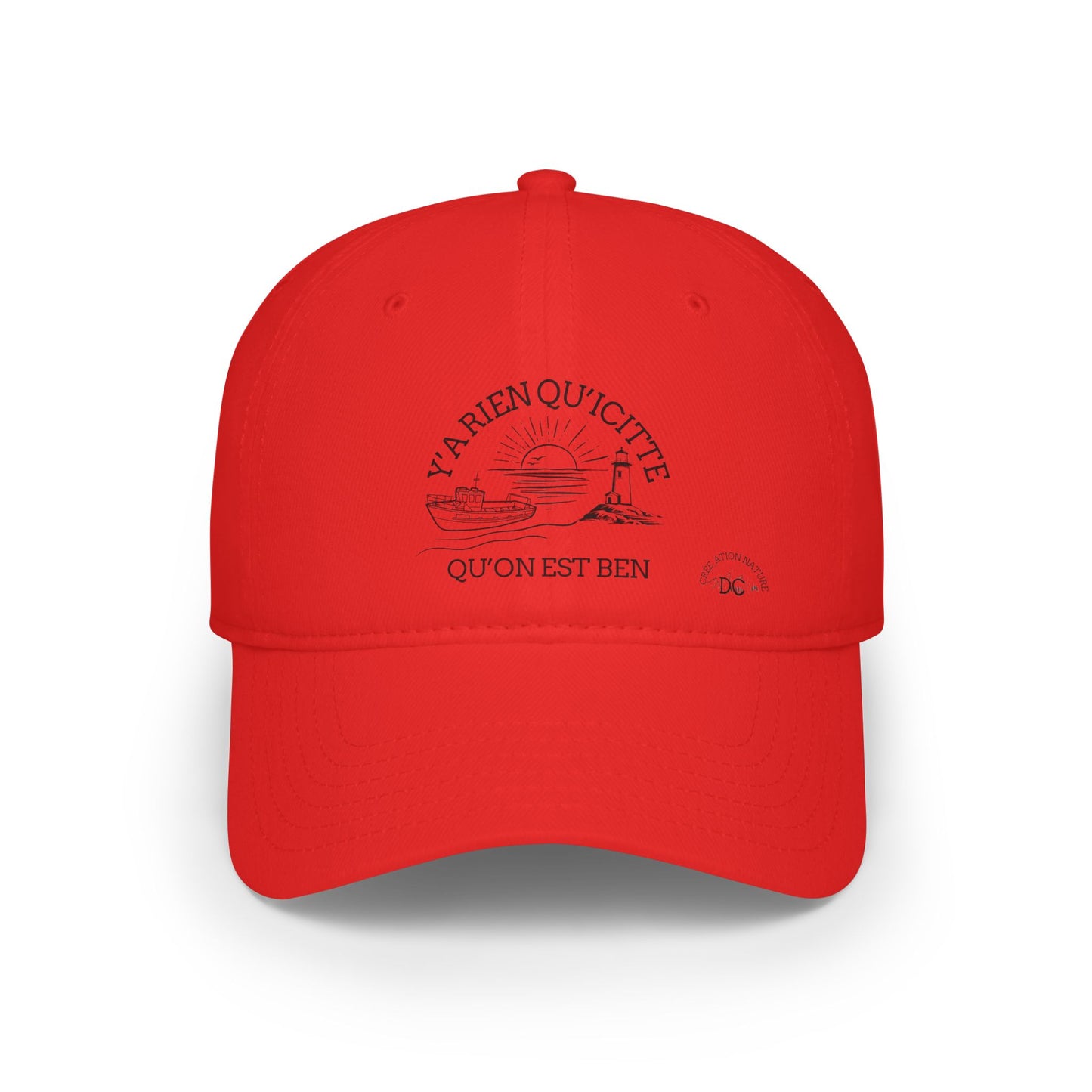 Casual Red Baseball Cap - "Y'A RIEN QU'Y'ACITTE" Inspirational Design - Crée_ation Nature DC