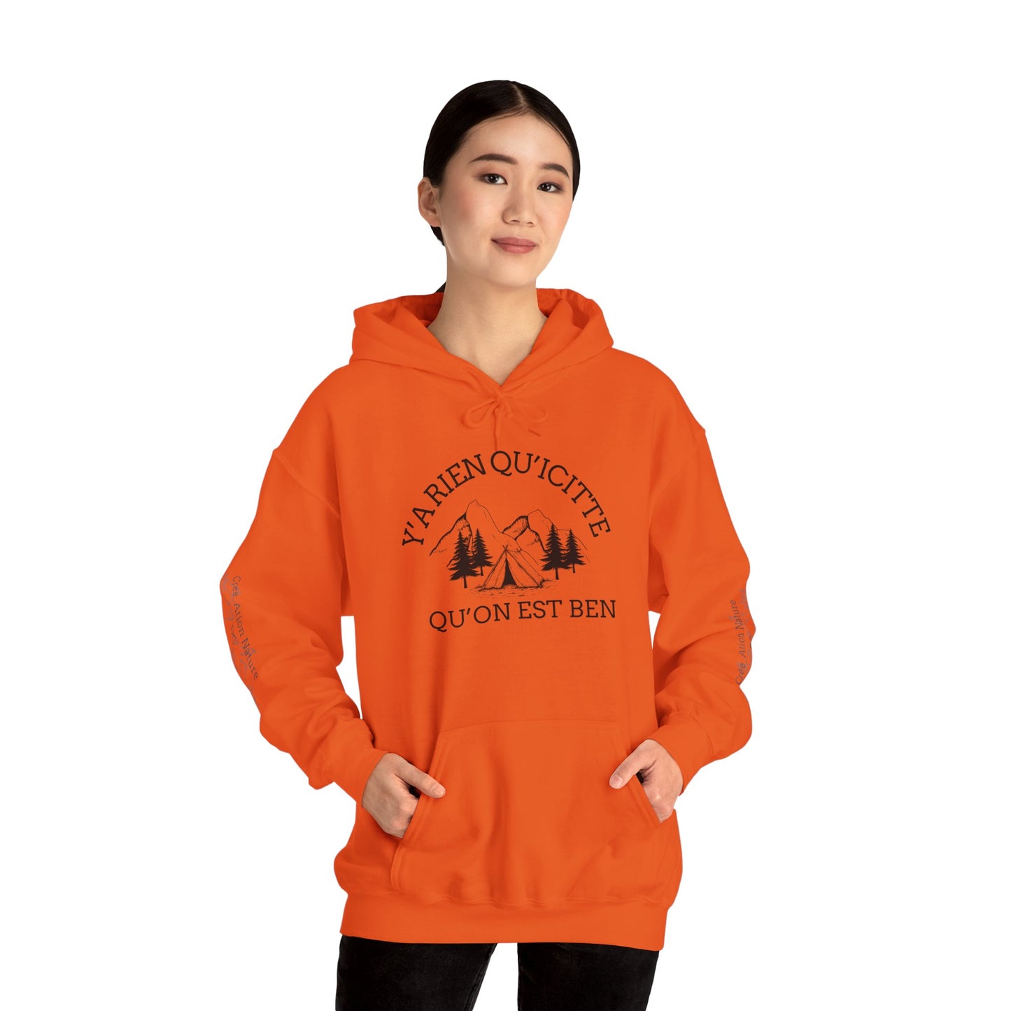 sweat-shirt à capuche unisexe - 'Y'A RIEN QU'ICITTE - Qu'On Est Ben'-Crée_ation Nature DC